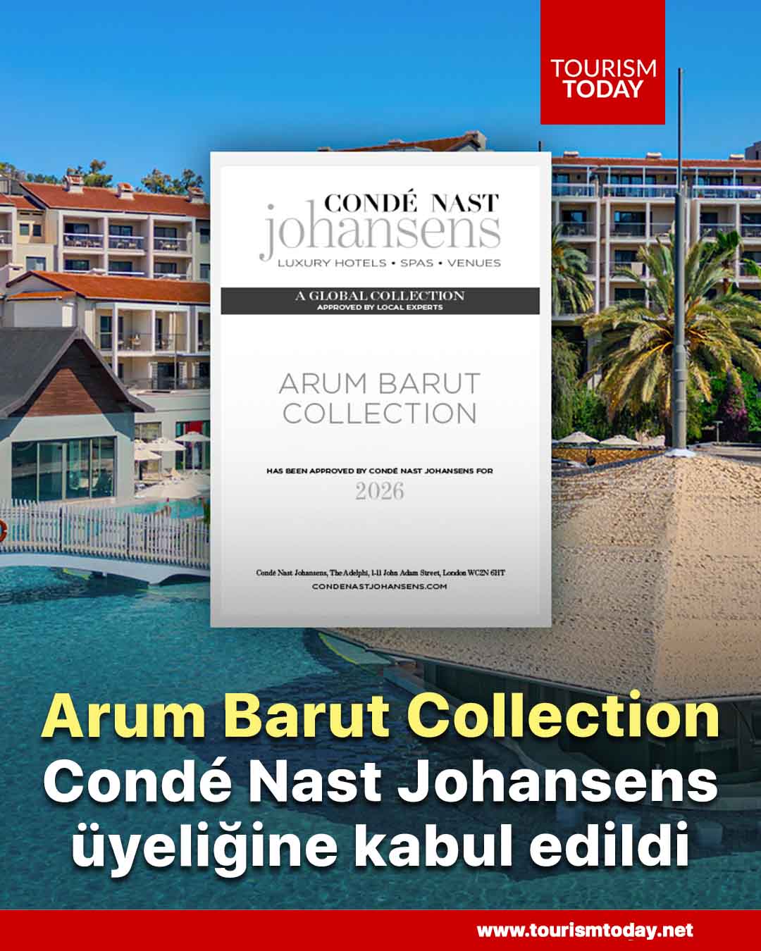 Arum Barut Collection, Condé Nast Johansens üyeliğine kabul edildi