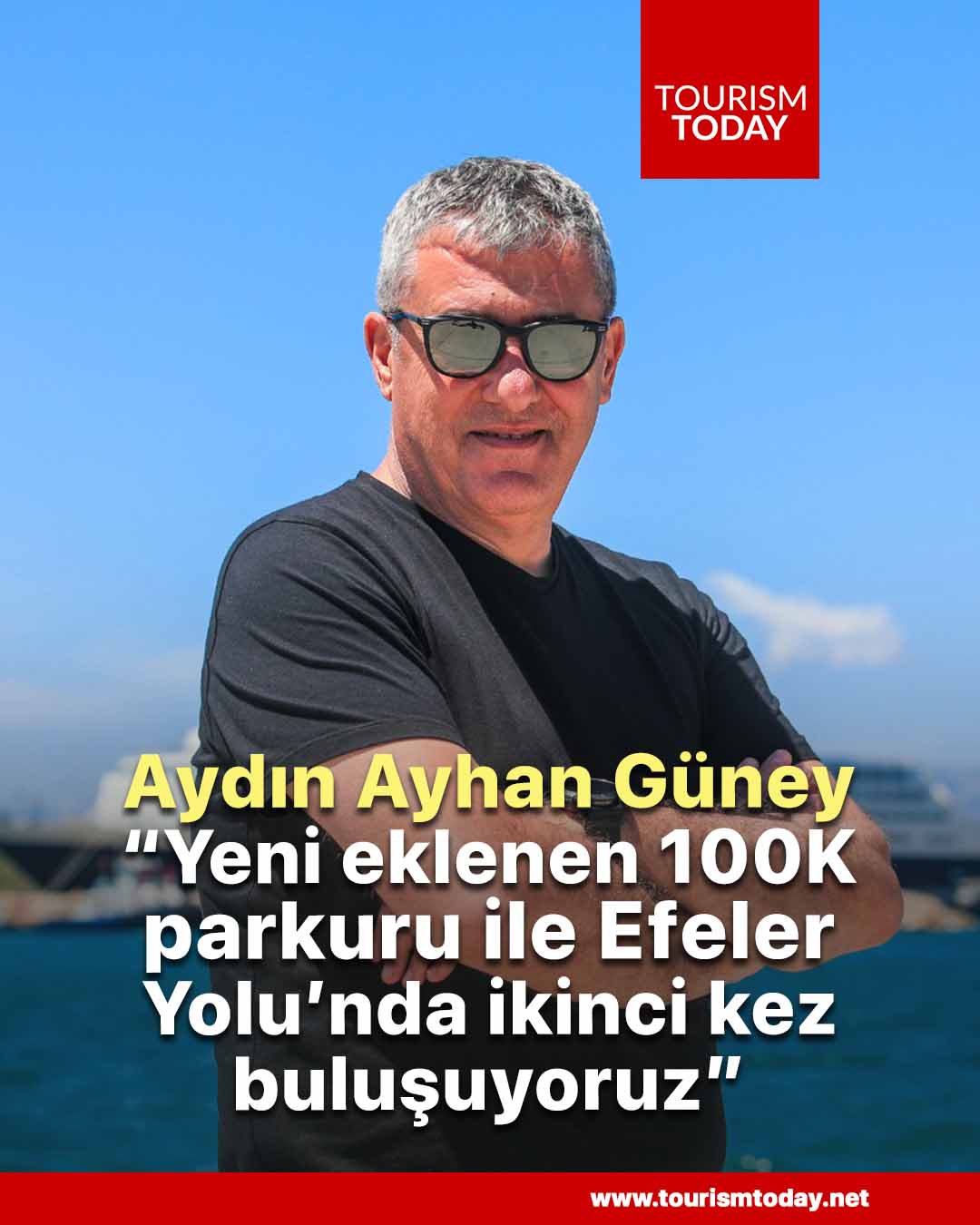 Aydın Ayhan Güney: “Yeni eklenen 100K parkuru ile Efeler Yolu’nda ikinci kez buluşuyoruz”