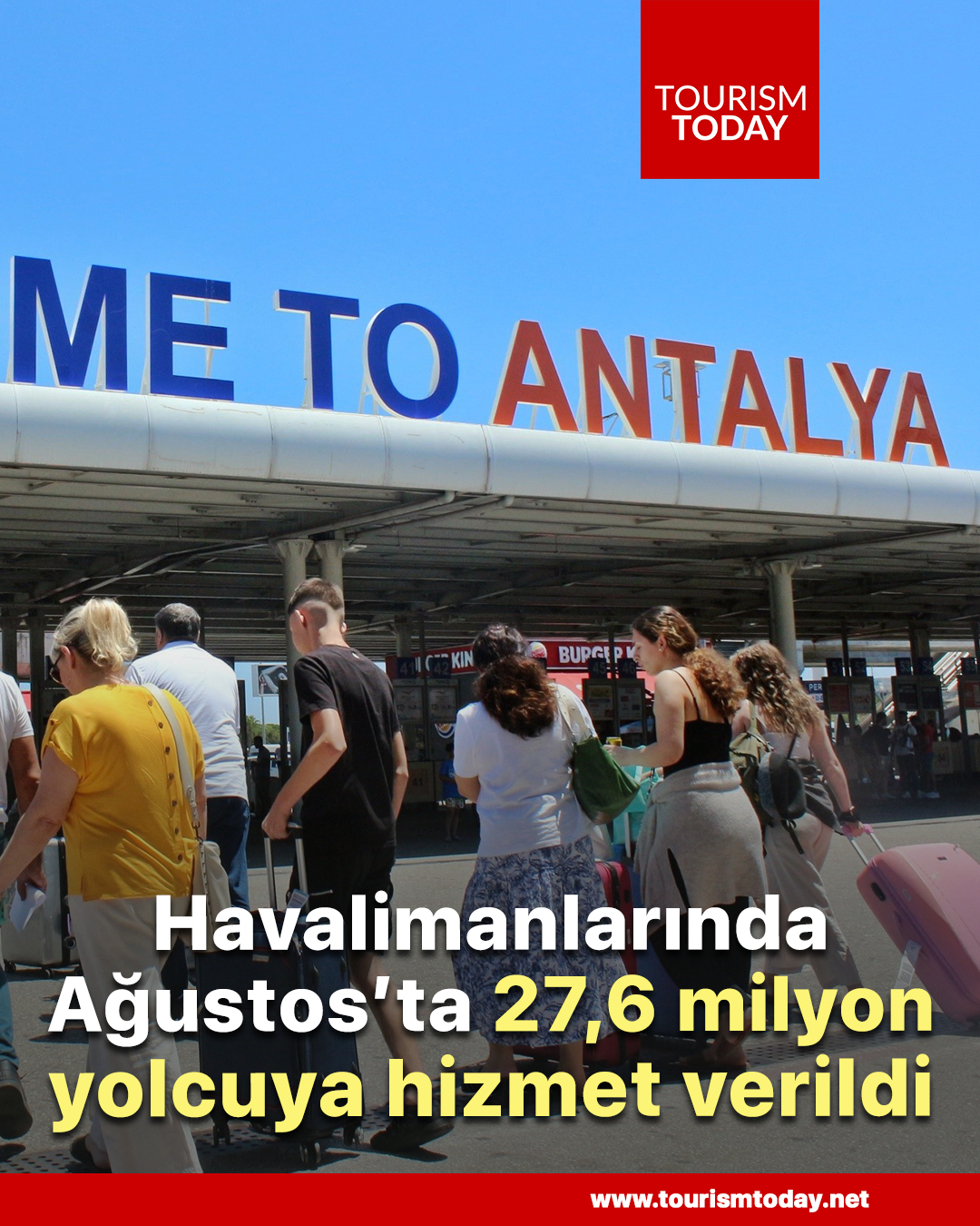 Havalimanlarında Ağustos ayında 27,6 milyon yolcuya hizmet verildi