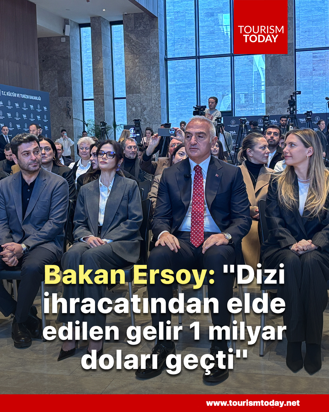 Bakan Ersoy: "Dizi ihracatından elde edilen gelir 1 milyar doları geçti"
