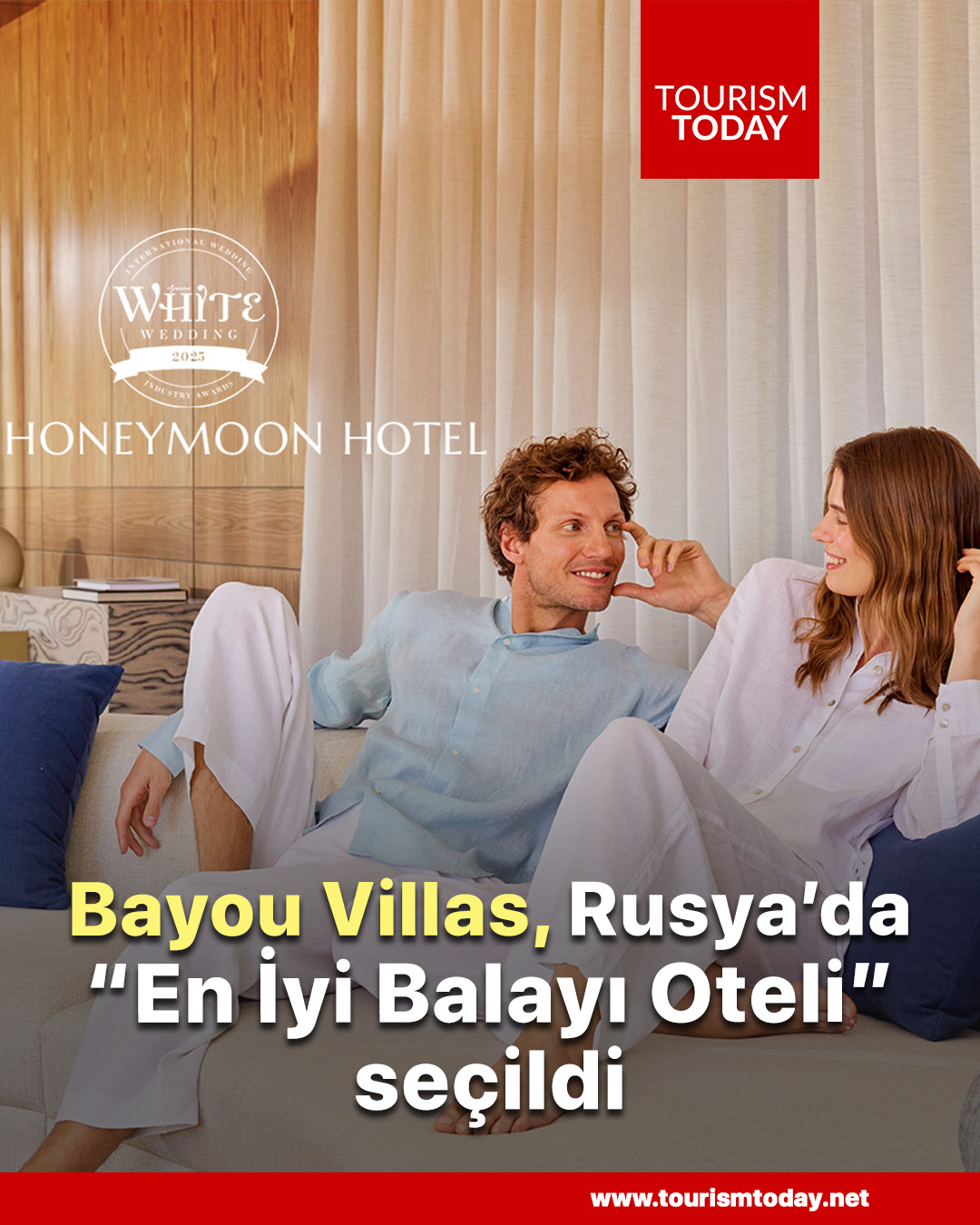 Bayou Villas, Rusya’da “En İyi Balayı Oteli” seçildi
