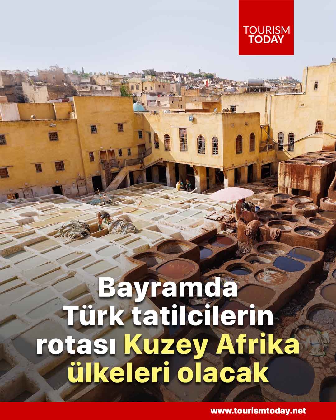 Bayramda Türk tatilcilerin rotası Kuzey Afrika ülkeleri olacak