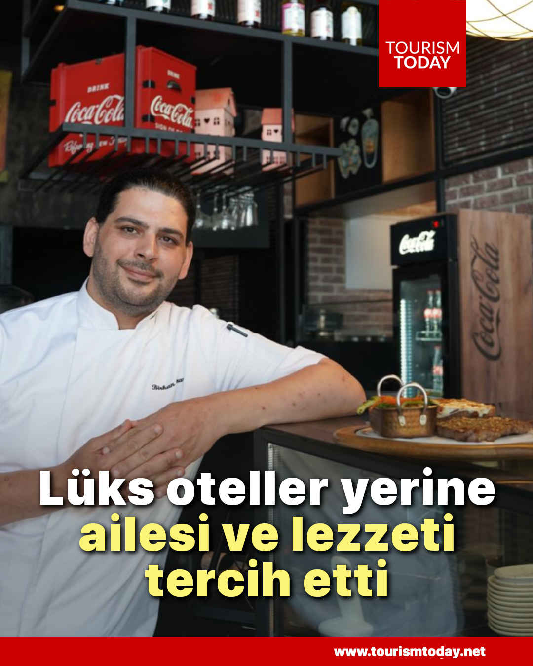 Lüks oteller yerine, ailesi ve lezzeti tercih etti