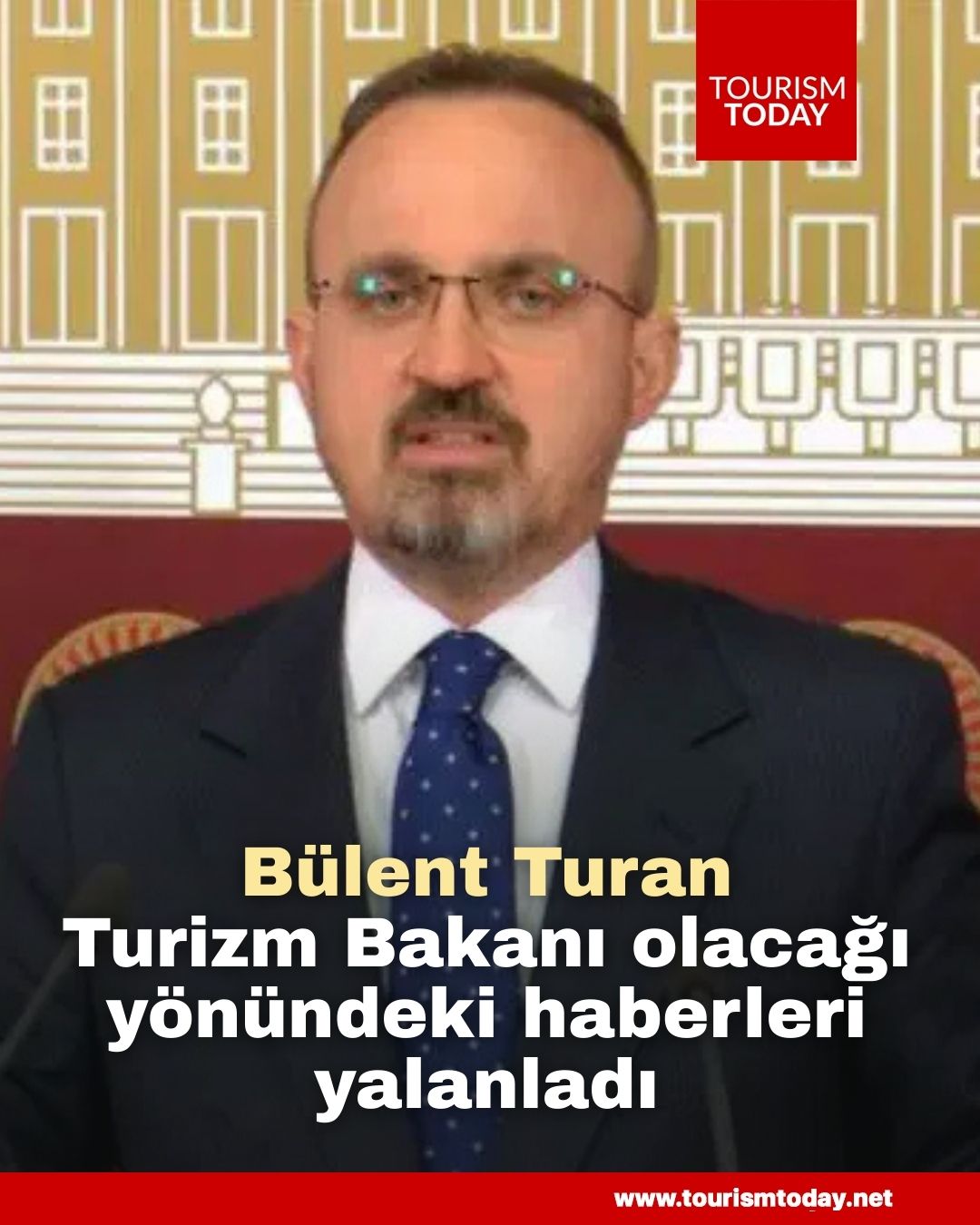 Bülent Turan, Turizm Bakanı olacağı yönündeki haberleri yalanladı