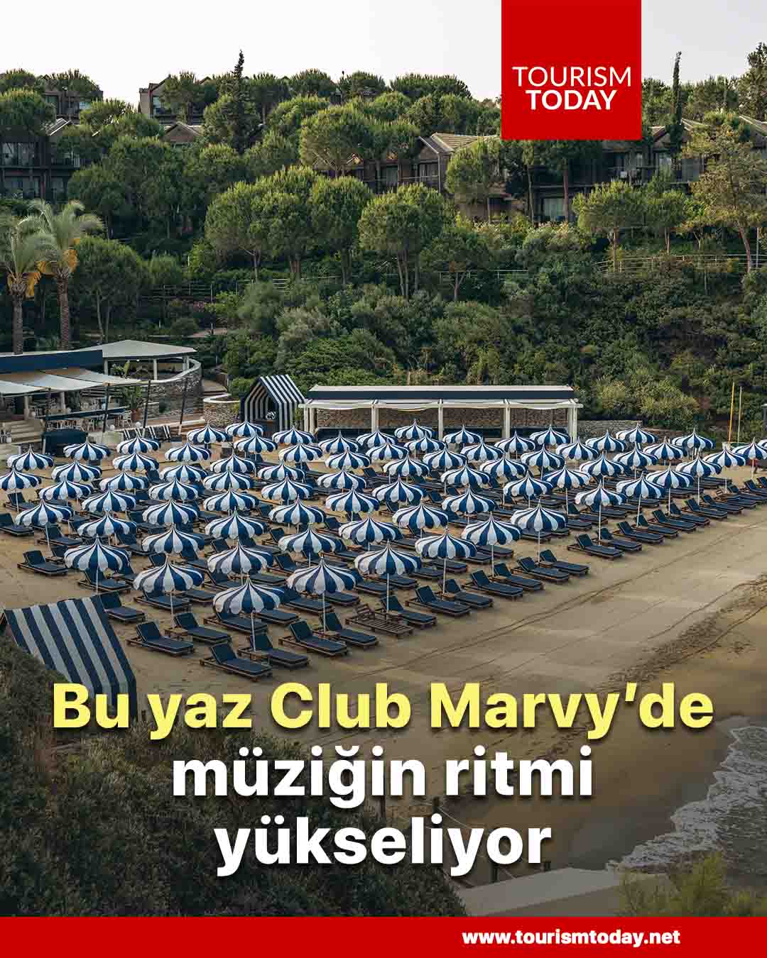 Bu yaz Club Marvy’de müziğin ritmi yükseliyor