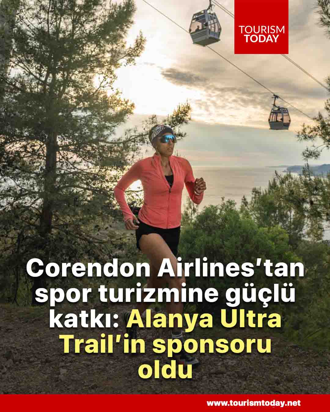 Corendon Airlines, spor turizmine güçlü katkı: Alanya Ultra Trail’in sponsoru oldu
