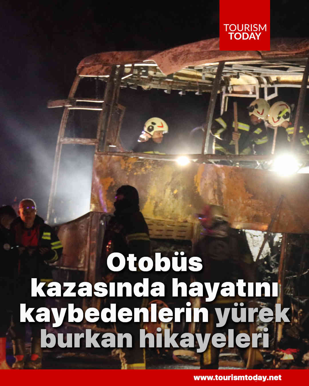 Otobüs kazasında hayatını kaybedenlerin yürek burkan hikayeleri