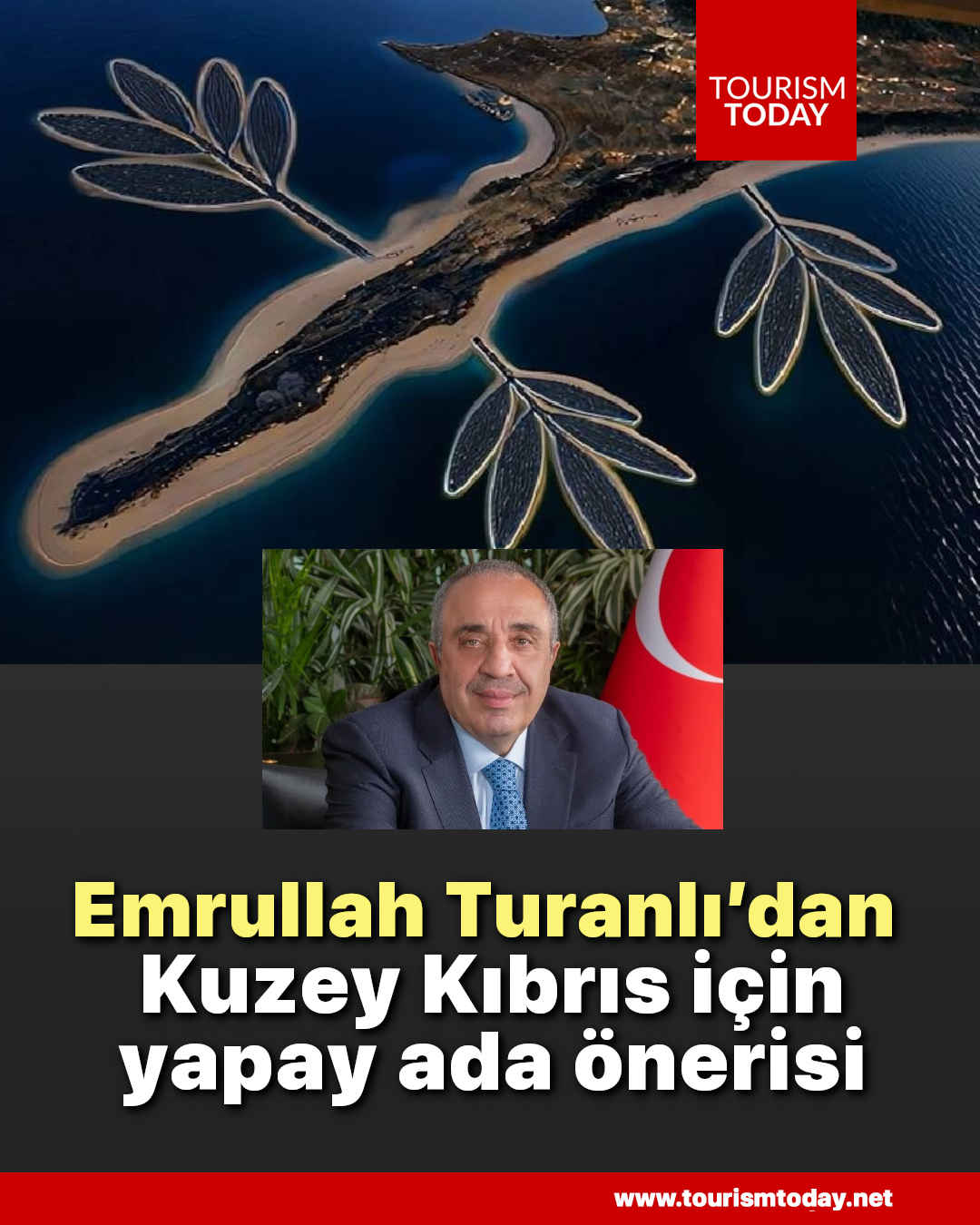 Emrullah Turanlı’dan Kuzey Kıbrıs için yapay ada önerisi