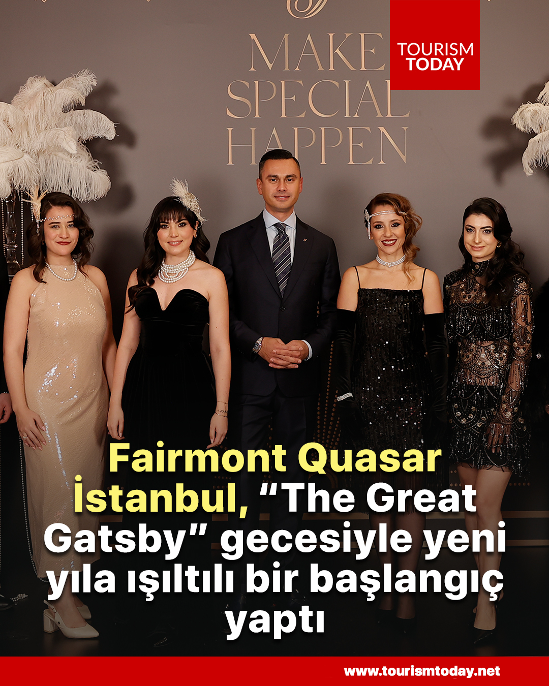 Fairmont Quasar İstanbul, “The Great Gatsby” gecesiyle yeni yıla ışıltılı bir başlangıç yaptı