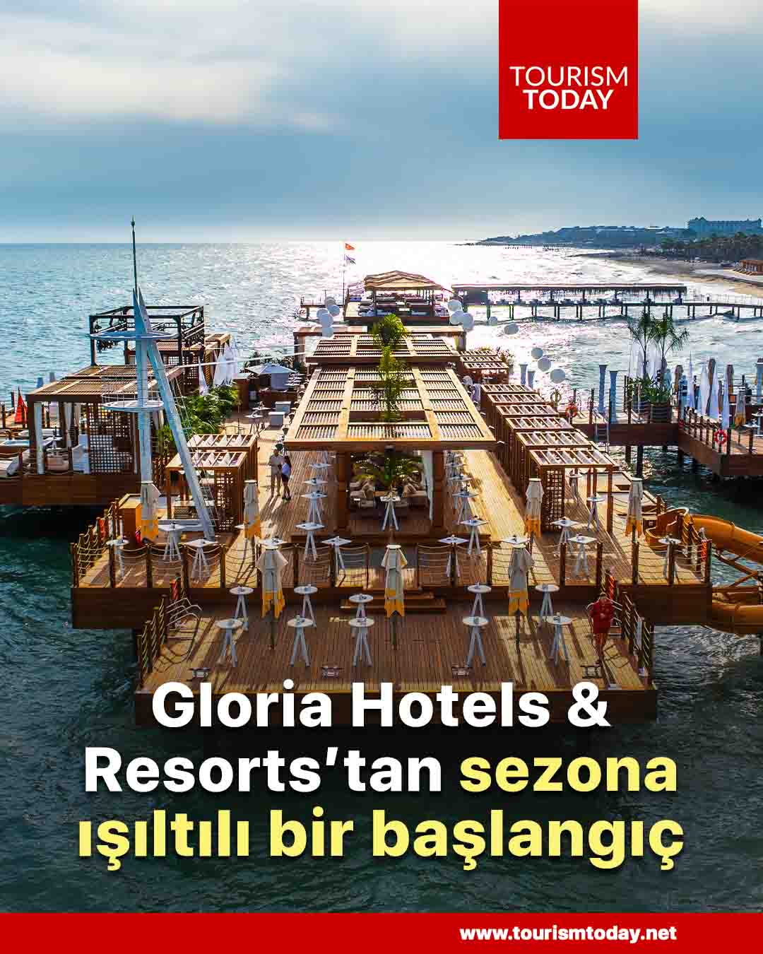 Gloria Hotels & Resorts’tan sezona ışıltılı bir başlangıç
