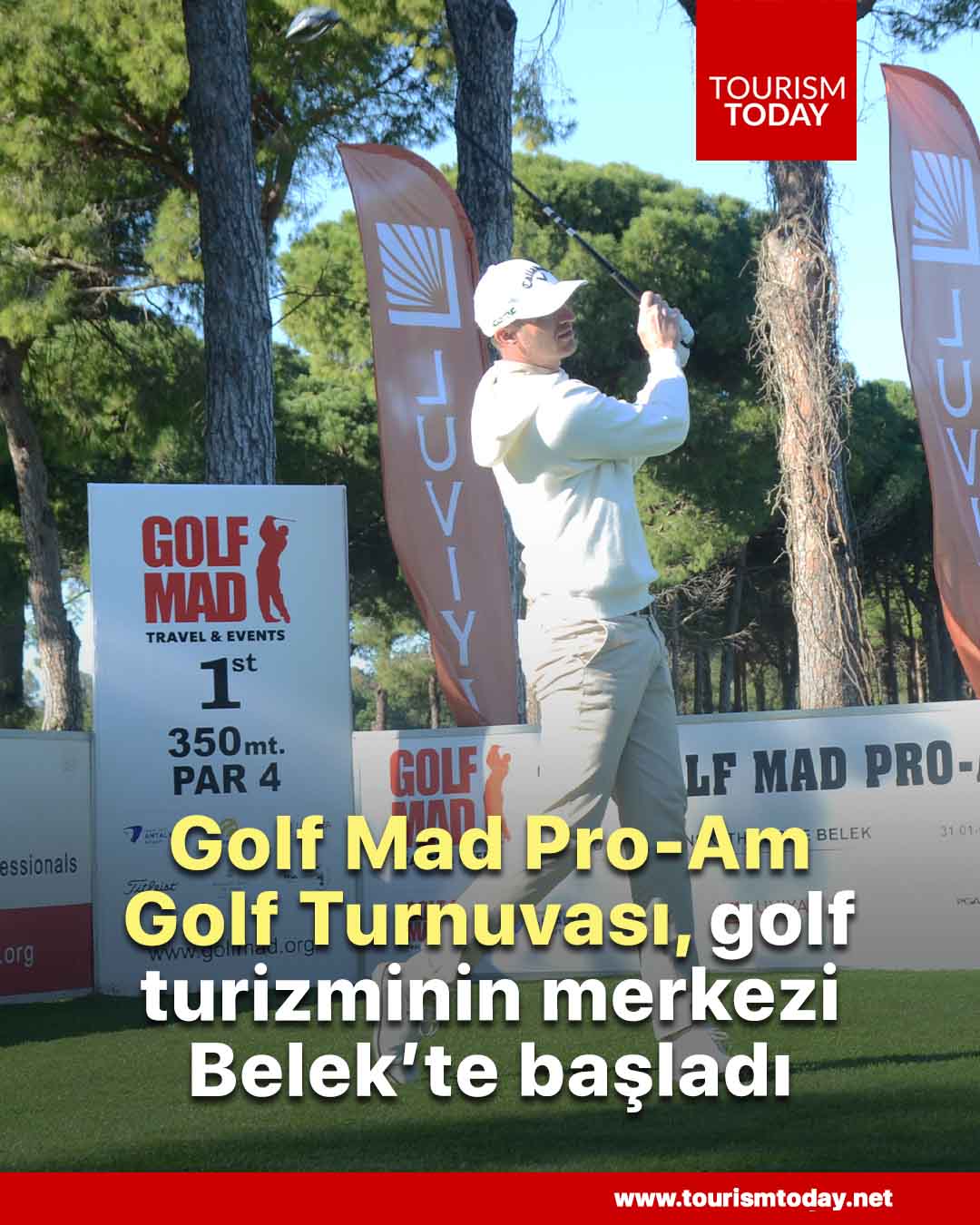 Golf Mad Pro-Am Golf Turnuvası golf turizminin merkezi Belek’te başladı