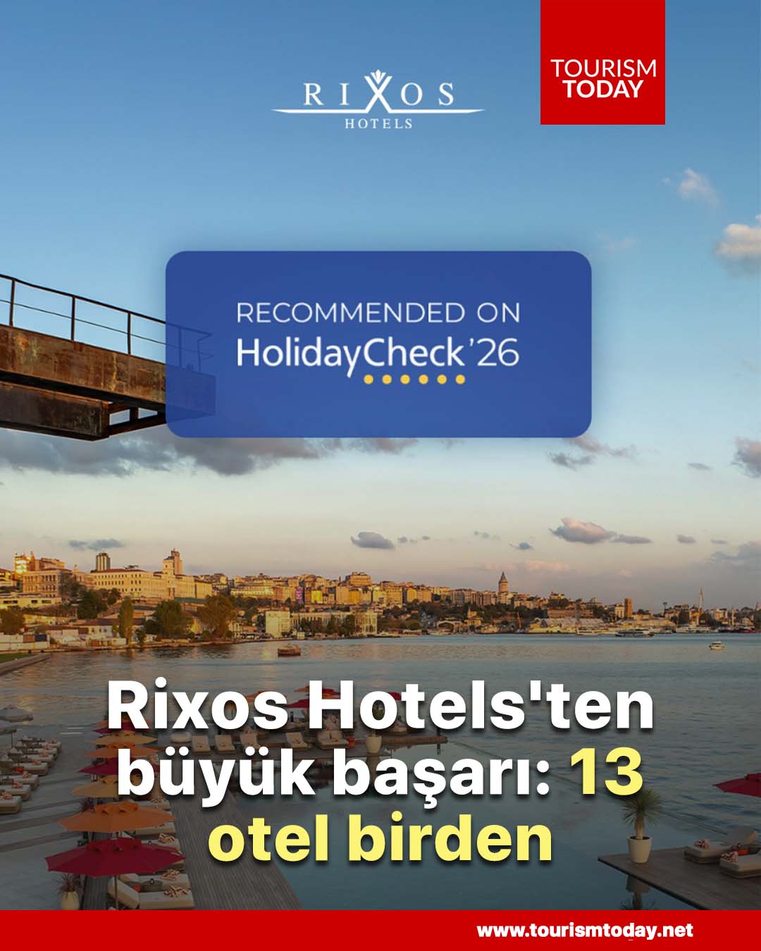 Rixos Hotels'ten büyük başarı: 13 otel birden