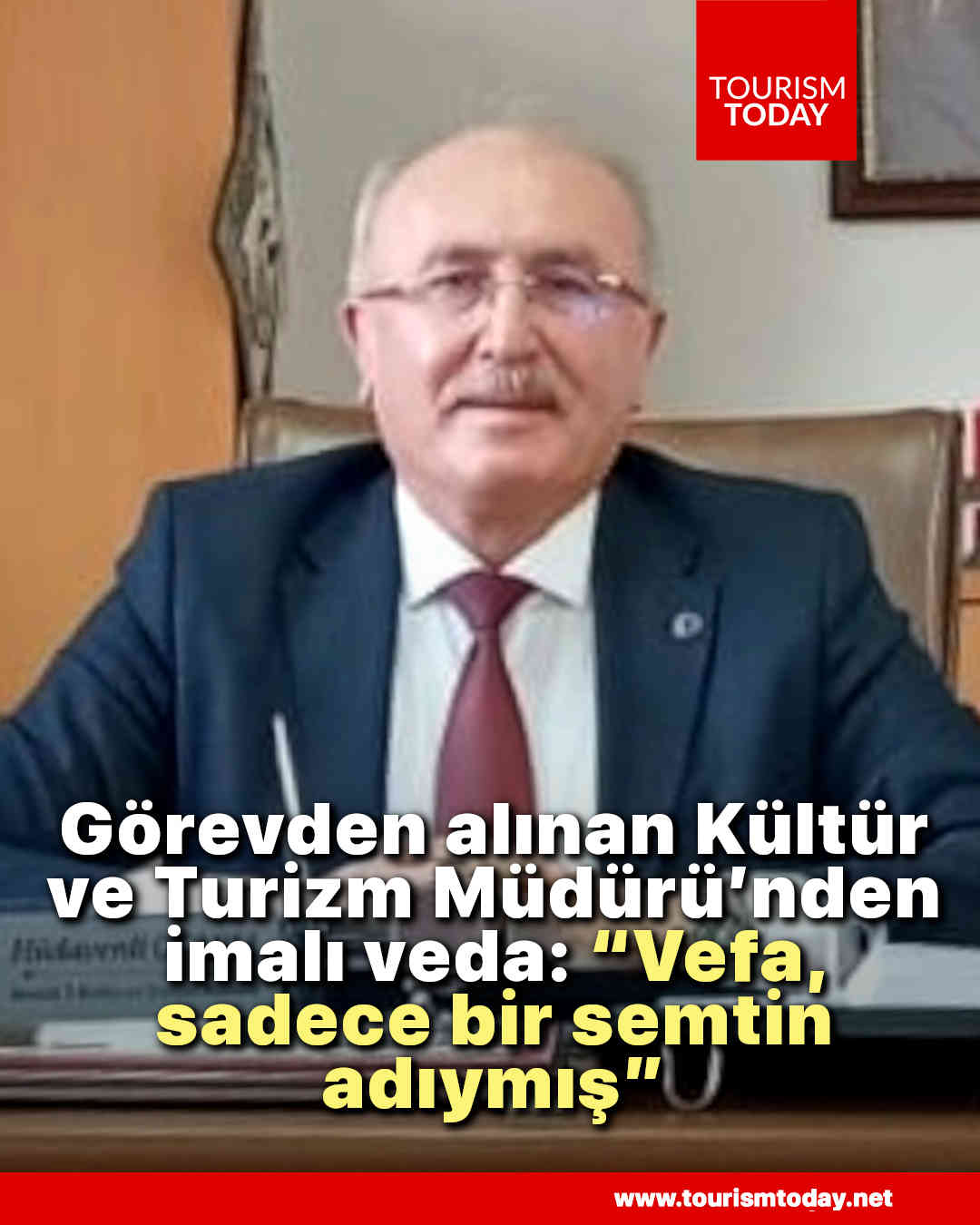 Görevden alınan Kültür ve Turizm Müdürü’nden imalı veda: “Vefa, sadece bir semtin adıymış”