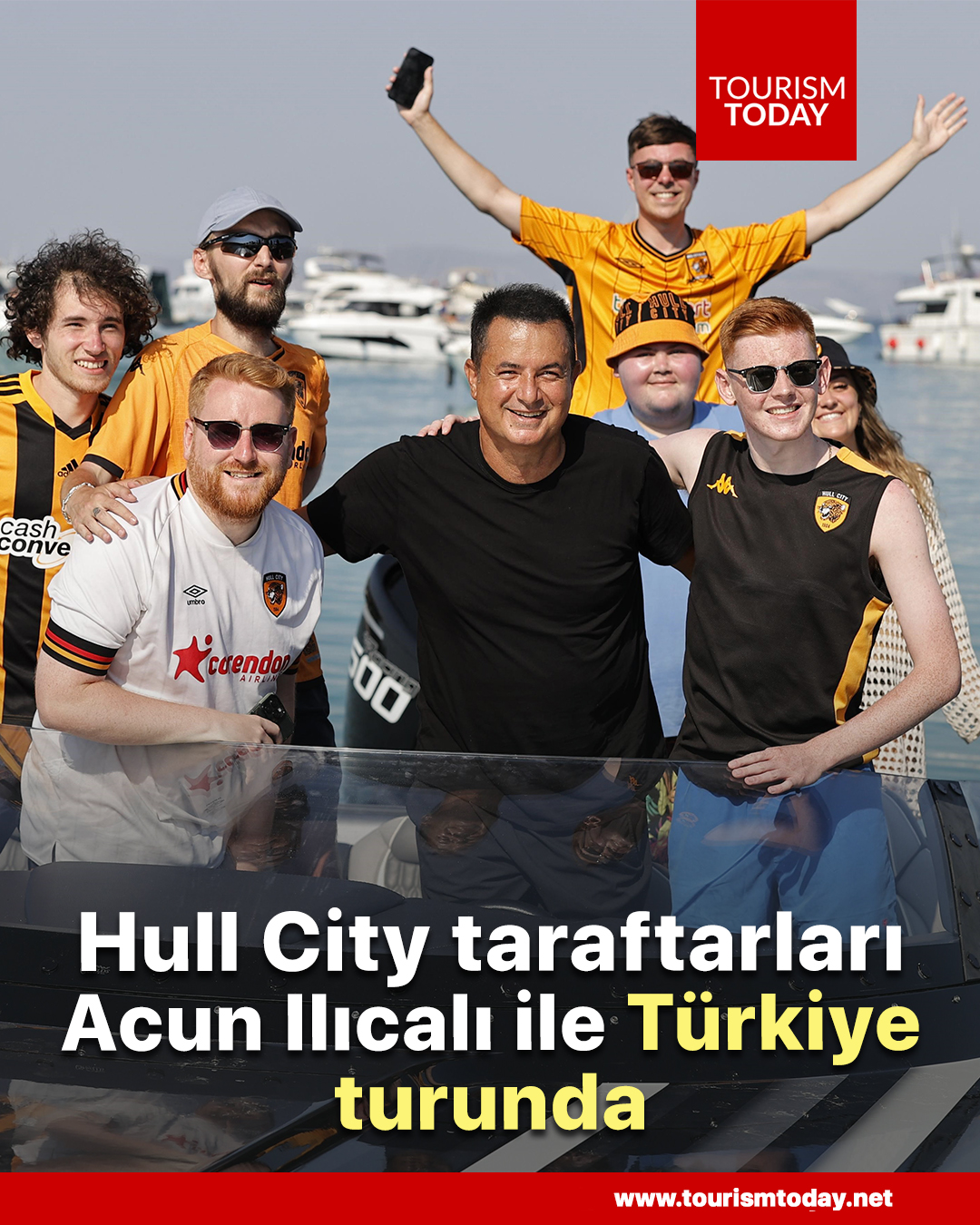 Hull City taraftarları, Acun Ilıcalı ile Türkiye turunda
