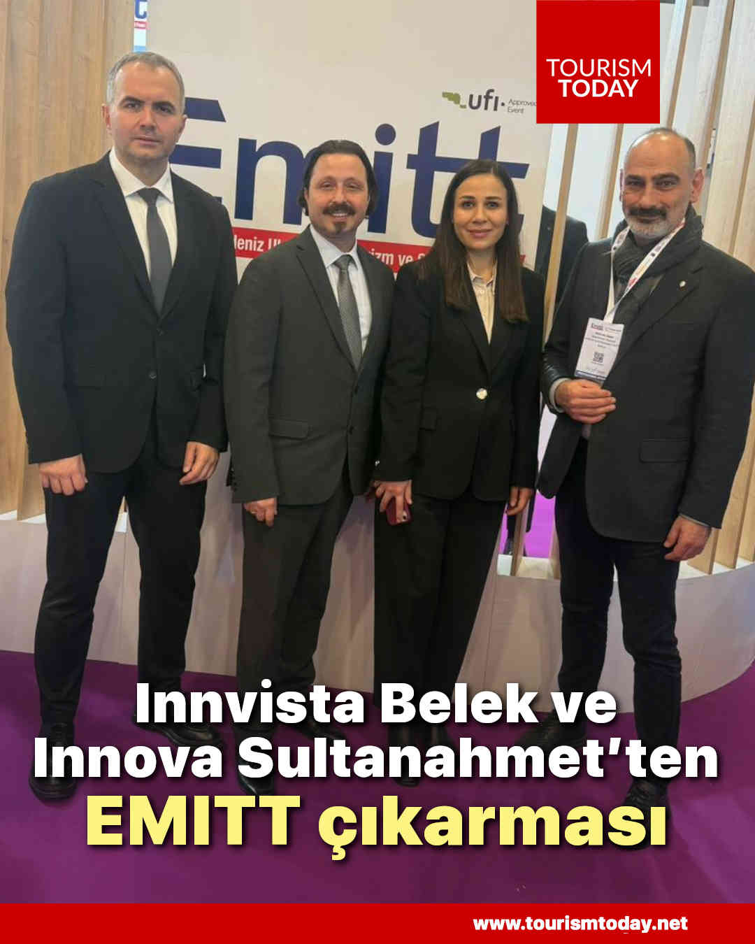 Innvista Belek ve Innova Sultanahmet’ten EMITT çıkarması