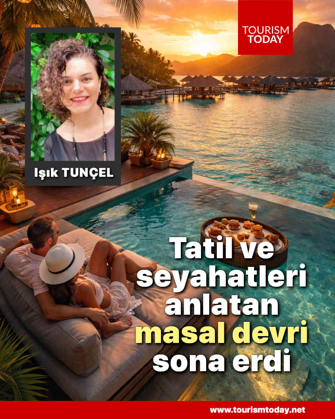 Artık marka değil, tatilin kendisi konuşuyor