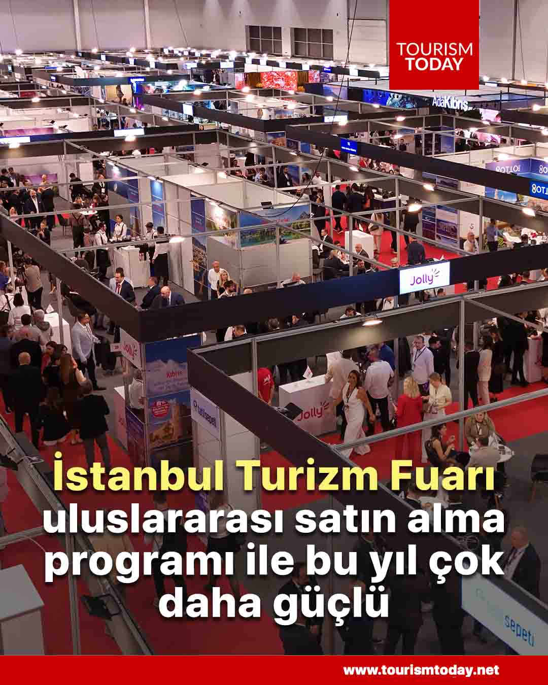 İstanbul Turizm Fuarı (İTF) uluslararası satın alma programı ile bu yıl çok daha güçlü