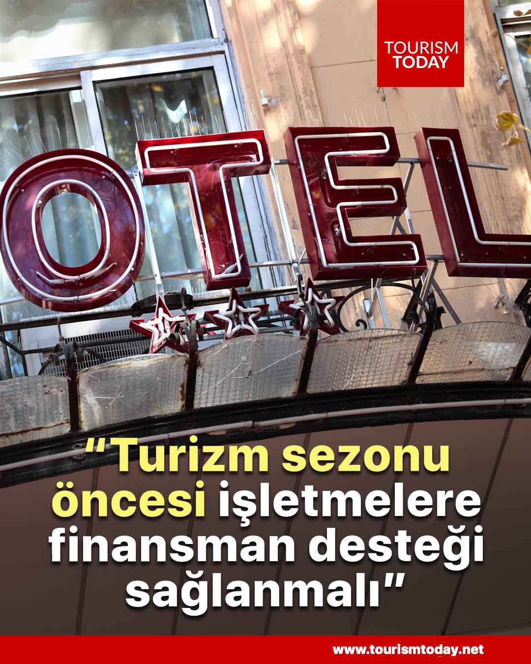 Turizm sezonu öncesi işletmelere finansman desteği sağlanmalı