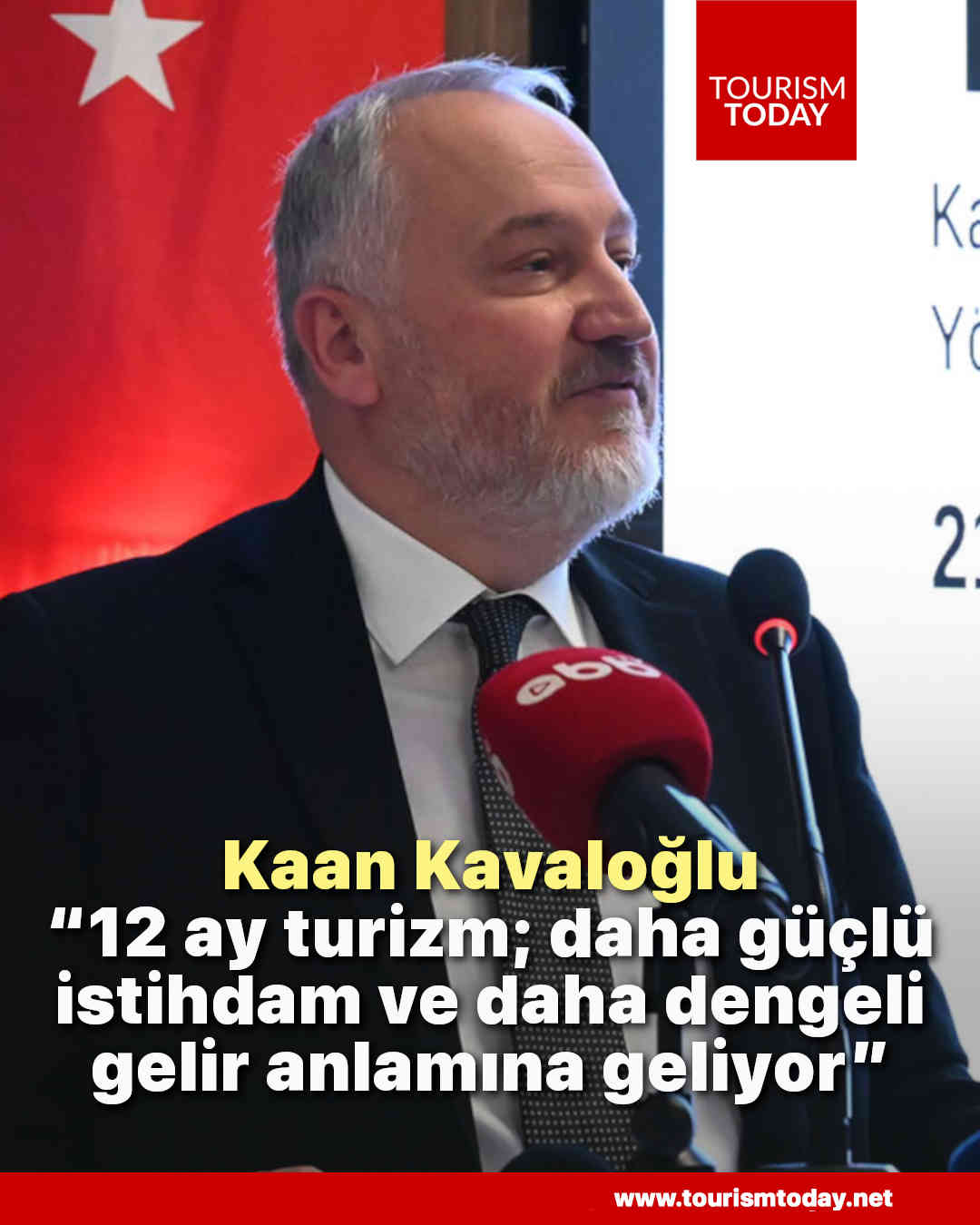 Kaan Kavaloğlu: “12 ay turizm; daha güçlü istihdam, daha dengeli gelir, daha düşük baskı, daha yüksek değer, daha sürdürülebilir destinasyon anlamına geliyor”