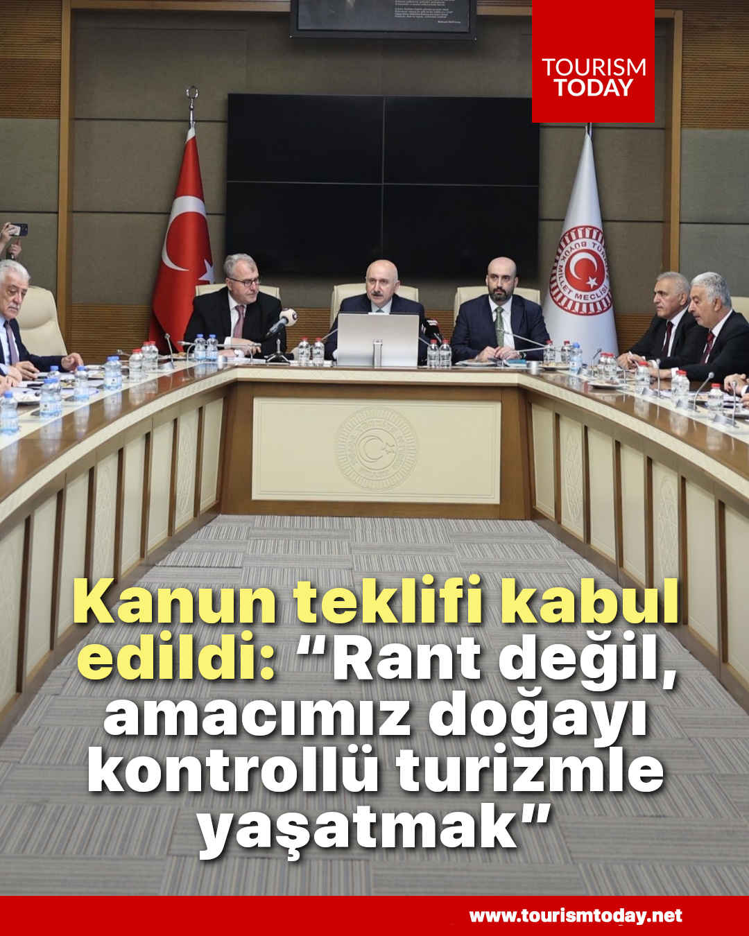 Kanun teklifi kabul edildi: “Rant değil, amacımız doğayı kontrollü turizmle yaşatmaktır”