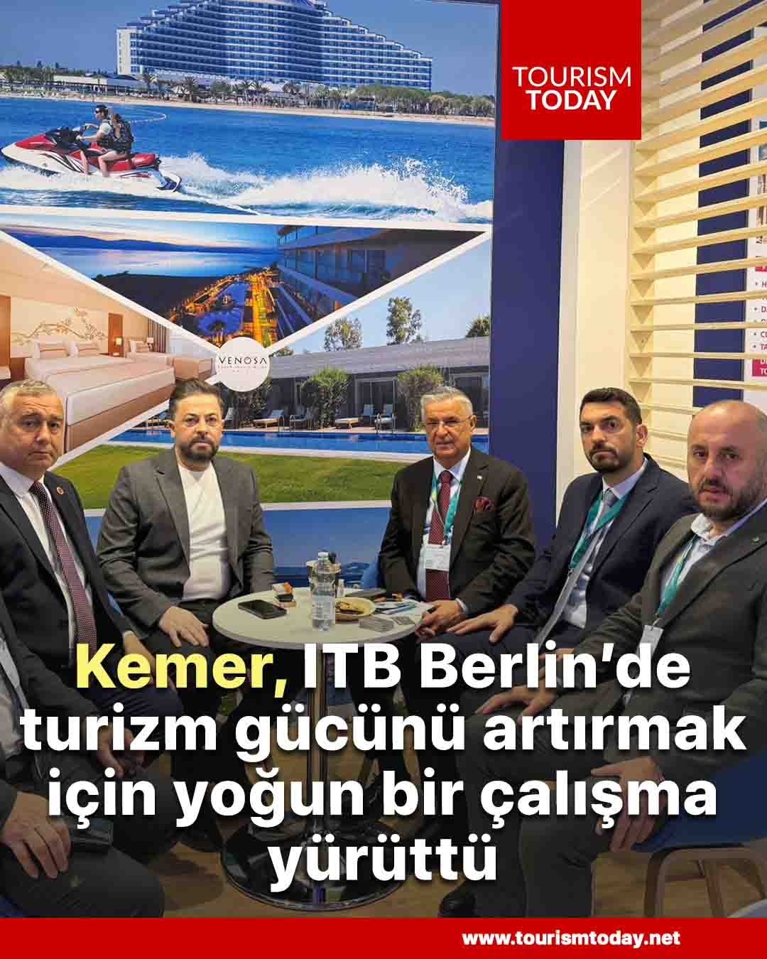 Kemer, ITB Berlin’de turizm gücünü artırmak için yoğun bir çalışma yürüttü