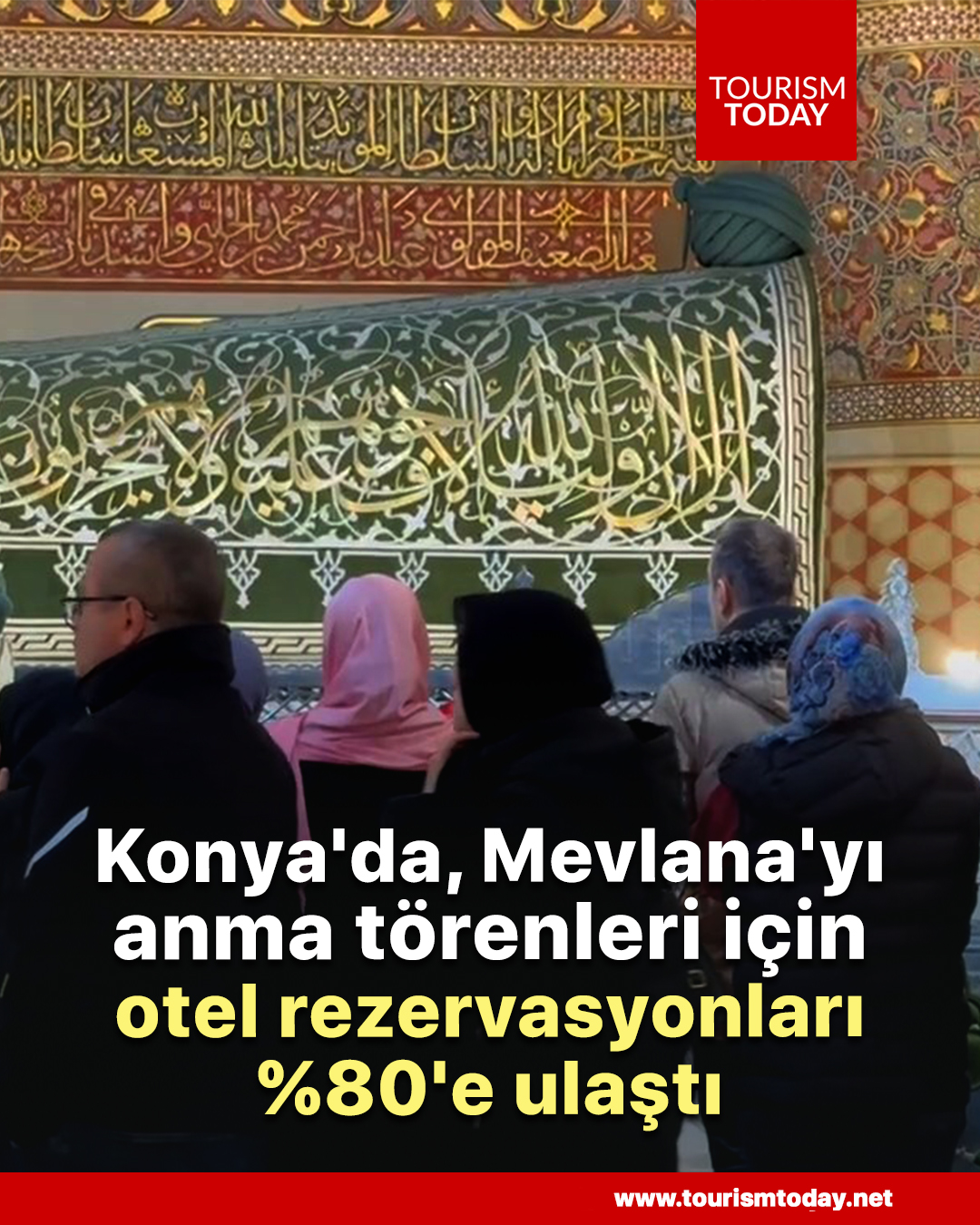Konya'da, Mevlana'yı anma törenleri için otel rezervasyonları %80'e ulaştı