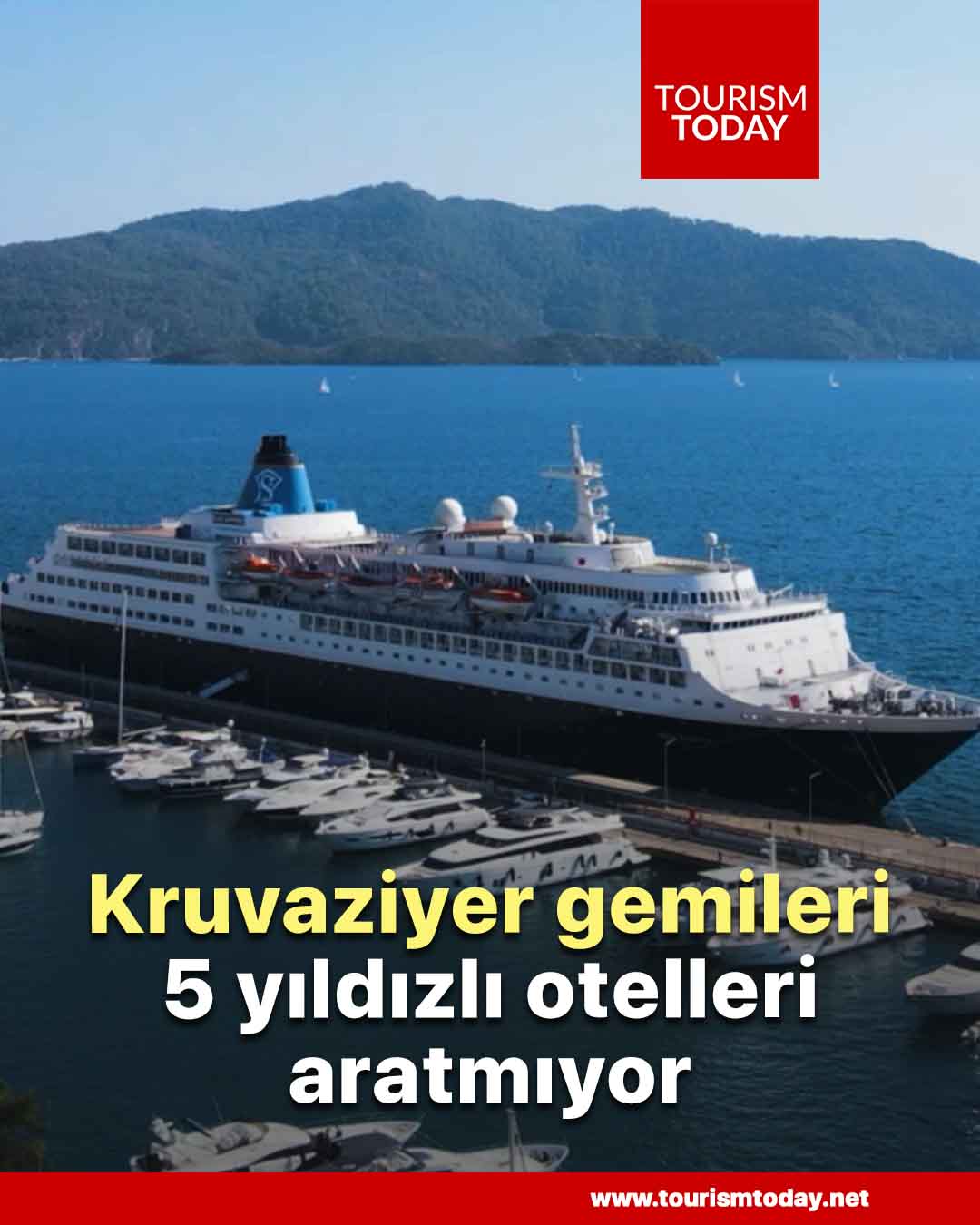 Kruvaziyer gemileri 5 yıldızlı otelleri aratmıyor