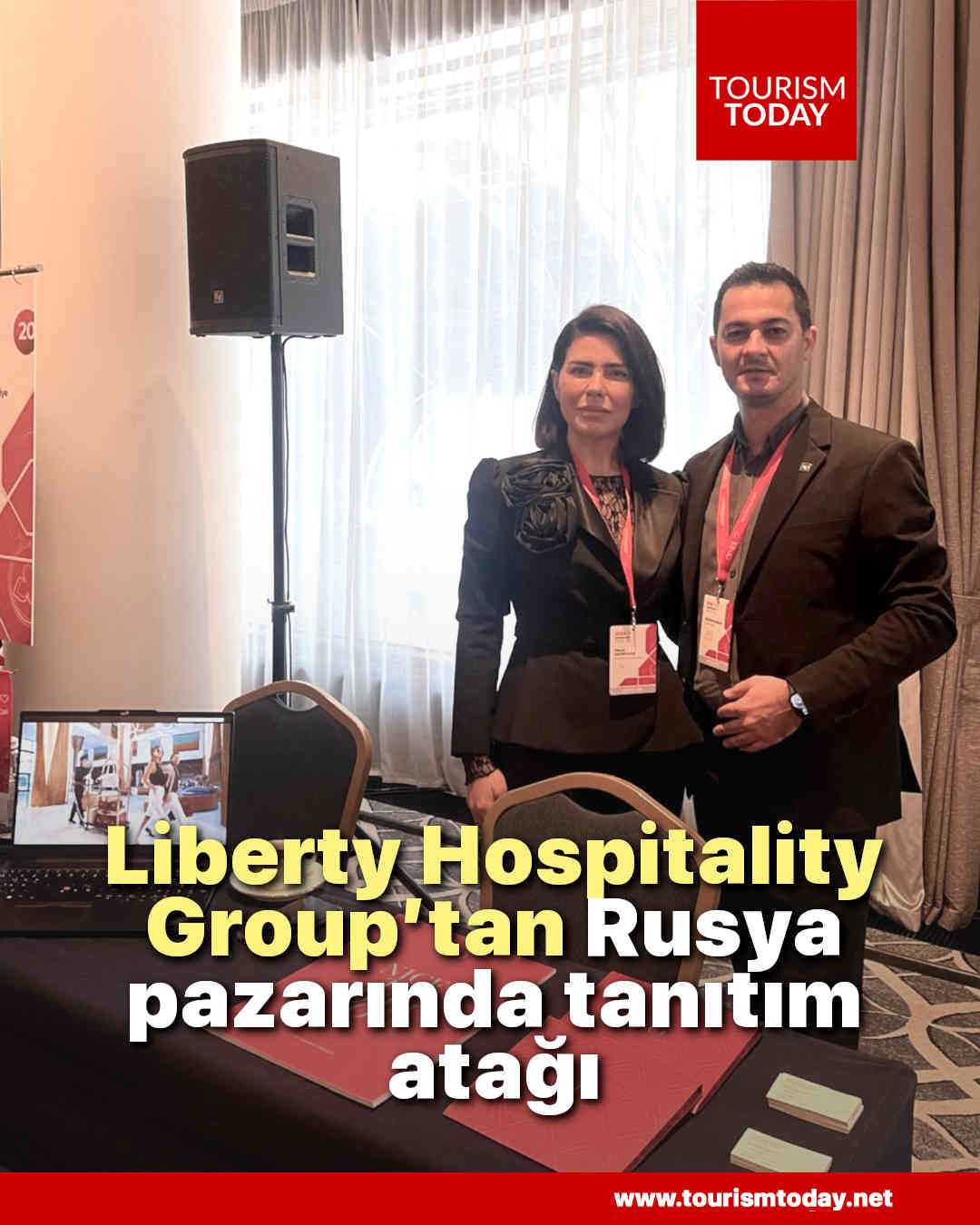 Liberty Hospitality Group’tan Rusya pazarında tanıtım atağı