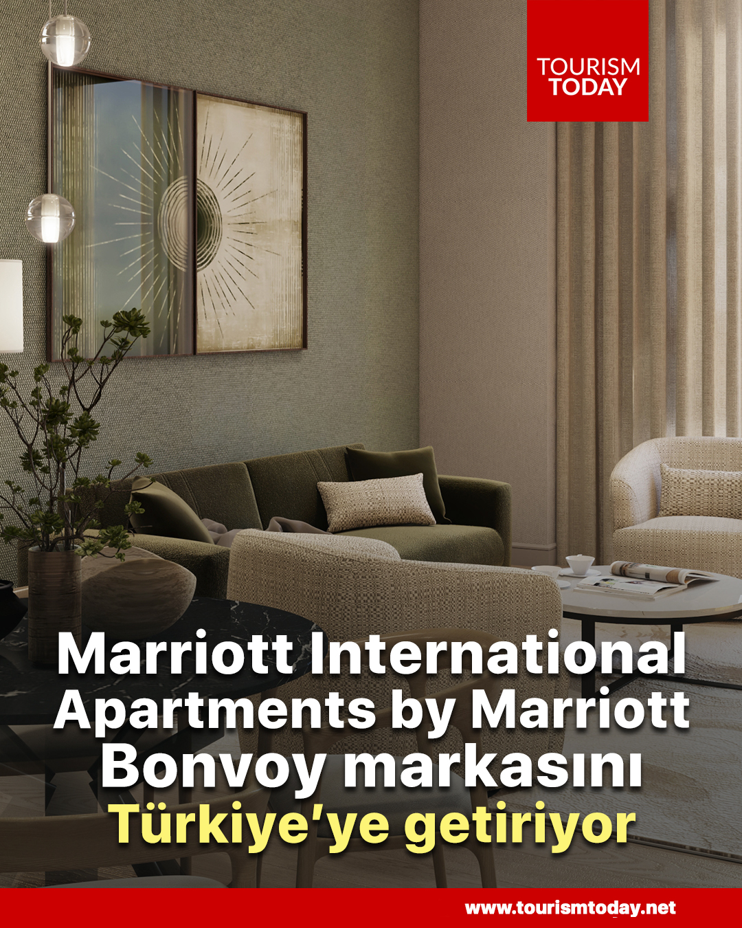 Marriott International, Apartments by Marriott Bonvoy markasını Türkiye’ye getiriyor