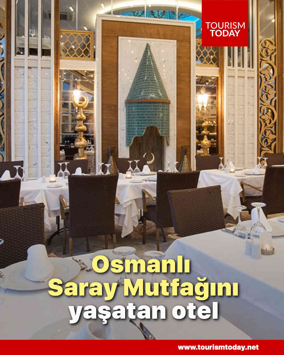 Osmanlı Saray Mutfağını yaşatan otel