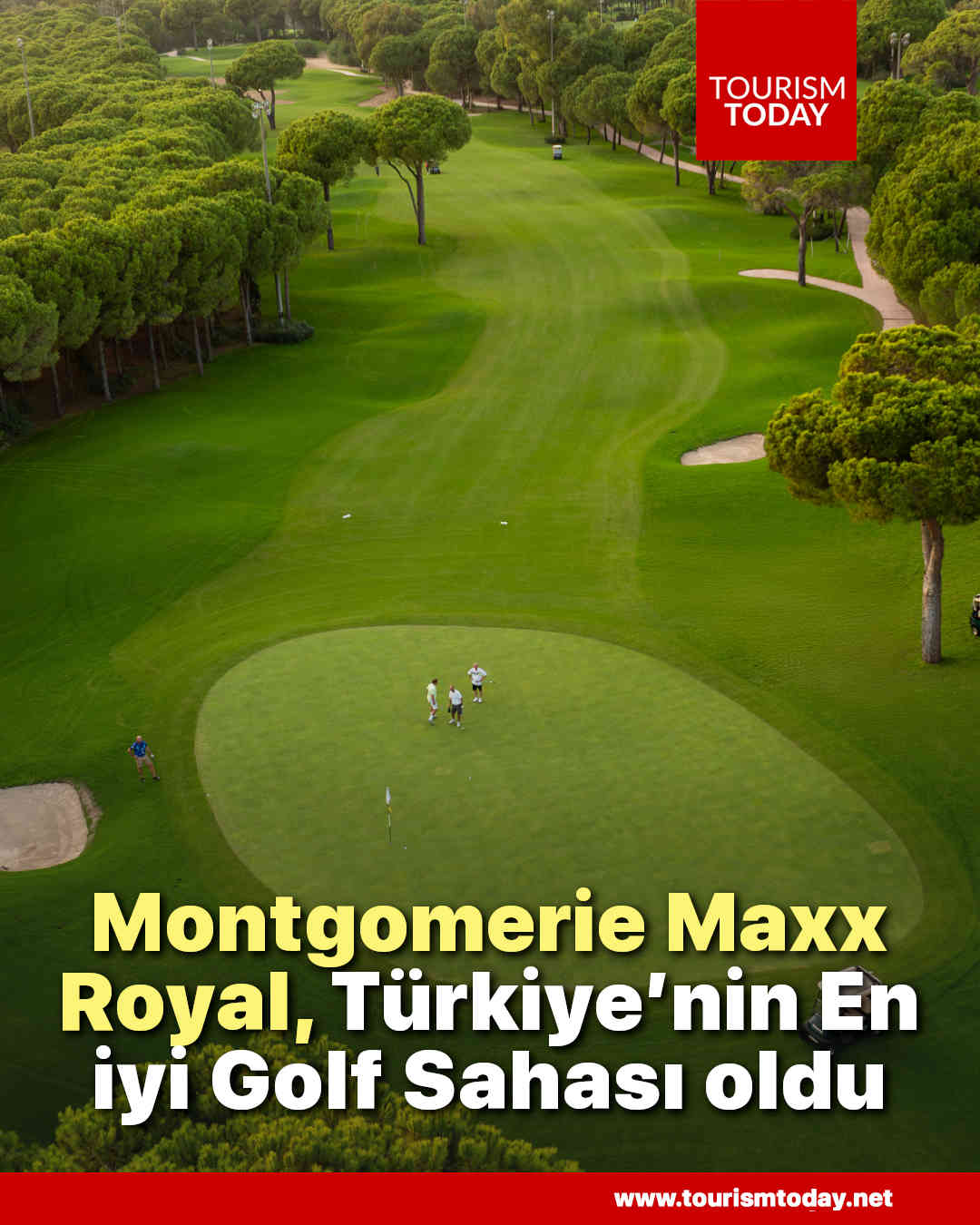 Montgomerie Maxx Royal, Türkiye’nin En iyi Golf Sahası oldu