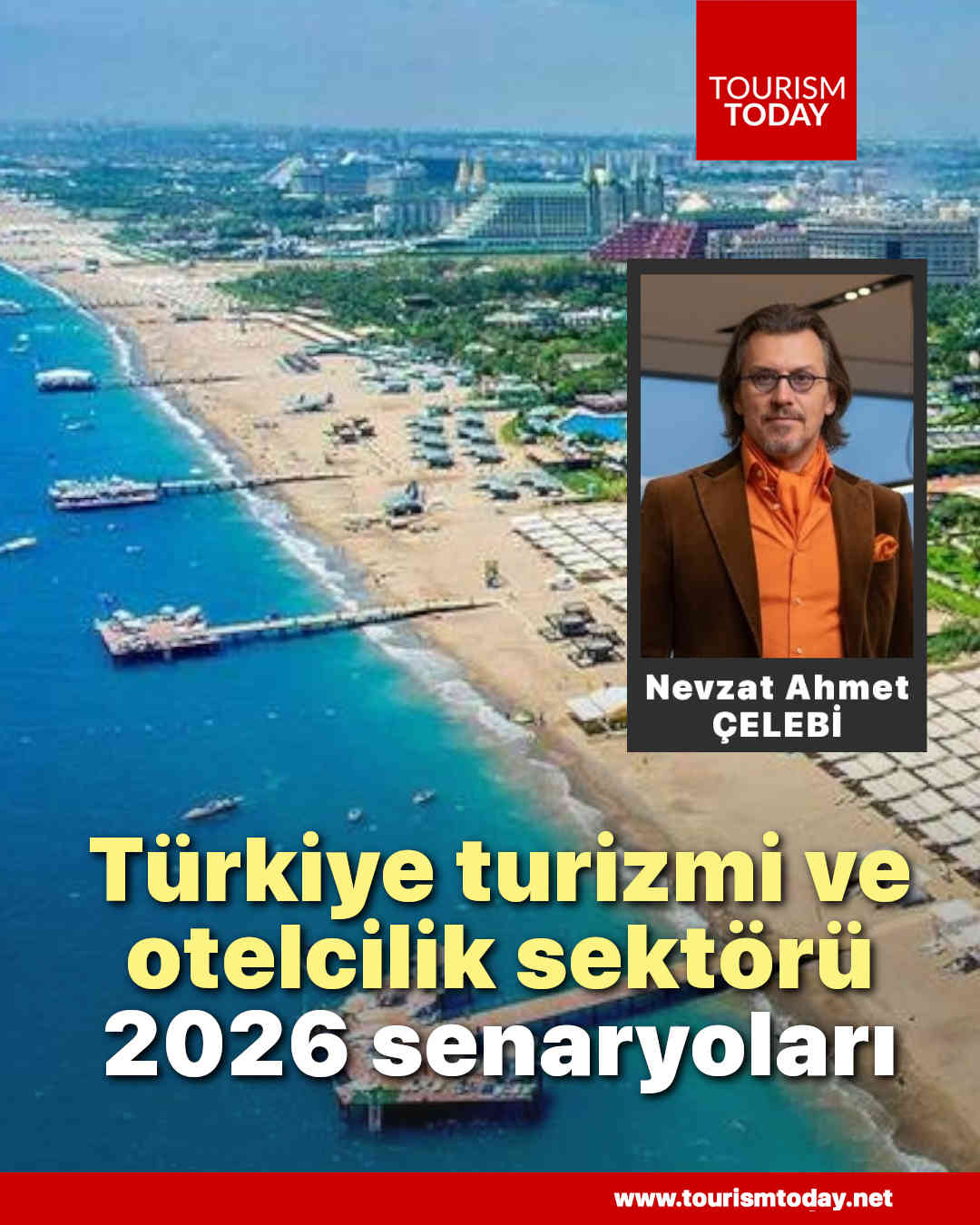 Türkiye turizmi ve otelcilik sektörü: 2026 senaryoları