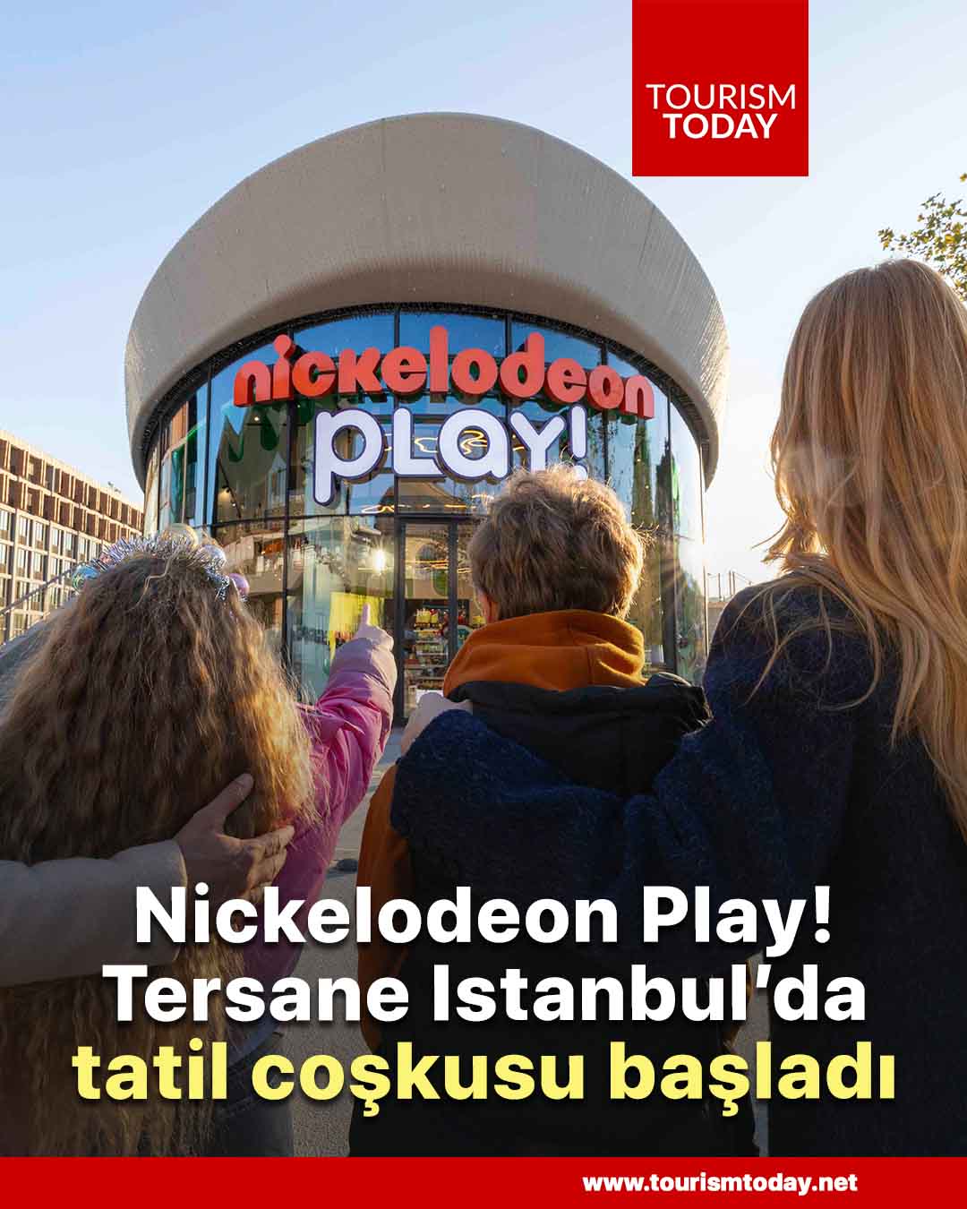 Nickelodeon Play! Tersane Istanbul’da tatil coşkusu başladı