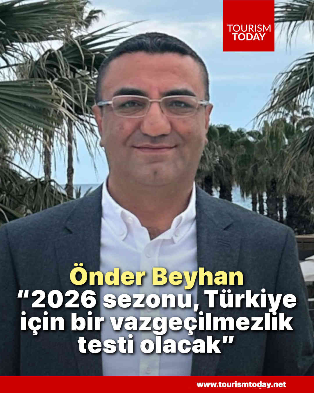 Önder Beyhan: “2026, Türkiye için bir vazgeçilmezlik testi olacak”