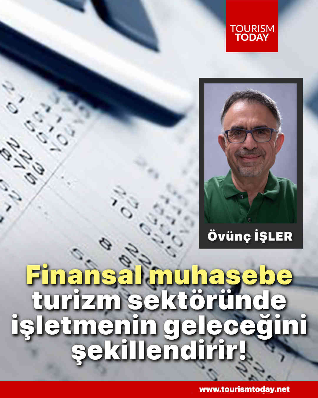 Finansal muhasebe, turizm sektöründe işletmenin geleceğini şekillendirir!