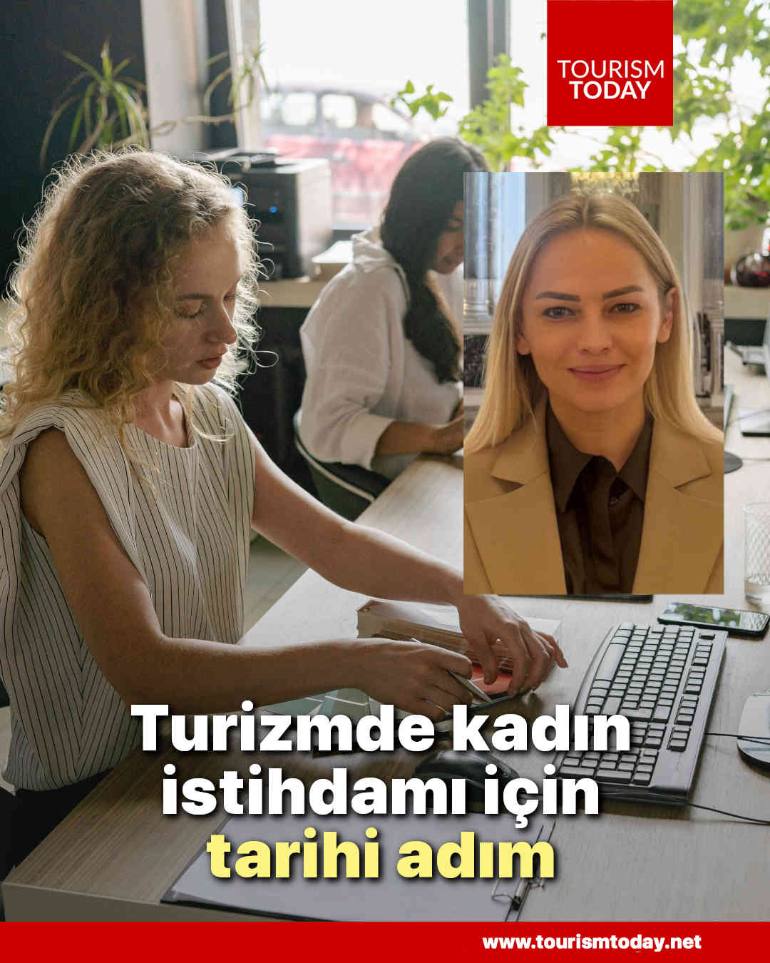 Turizmde kadın istihdamı için tarihi adım