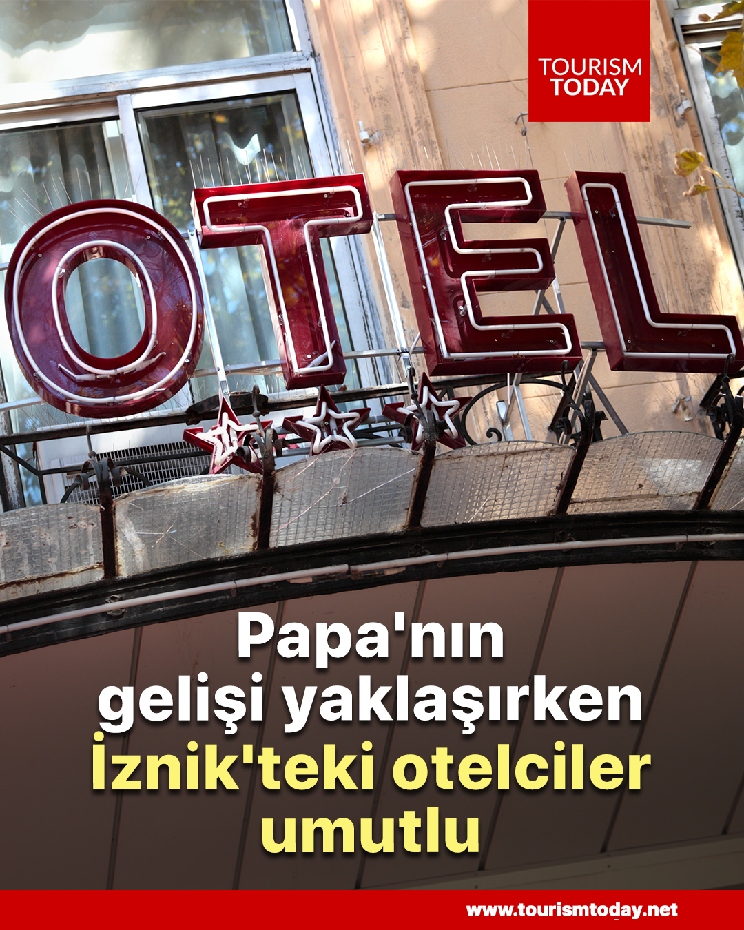 Papa'nın gelişi yaklaşırken İznik'teki otelciler umutlu