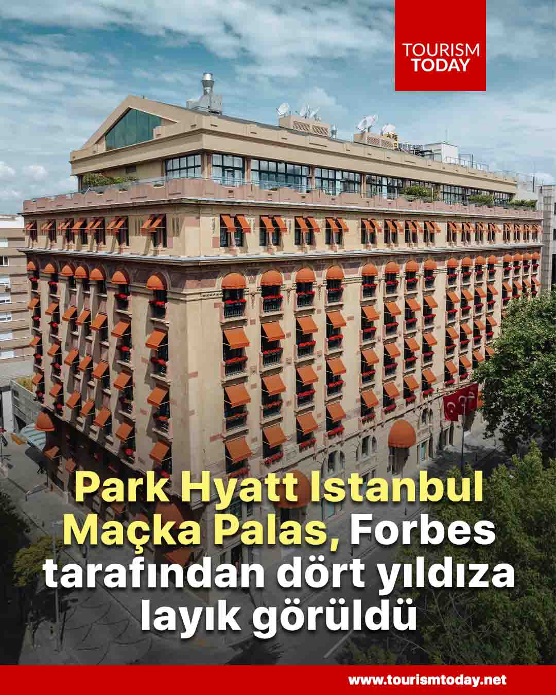 Park Hyatt Istanbul Maçka Palas, Forbes tarafından dört yıldıza layık görüldü