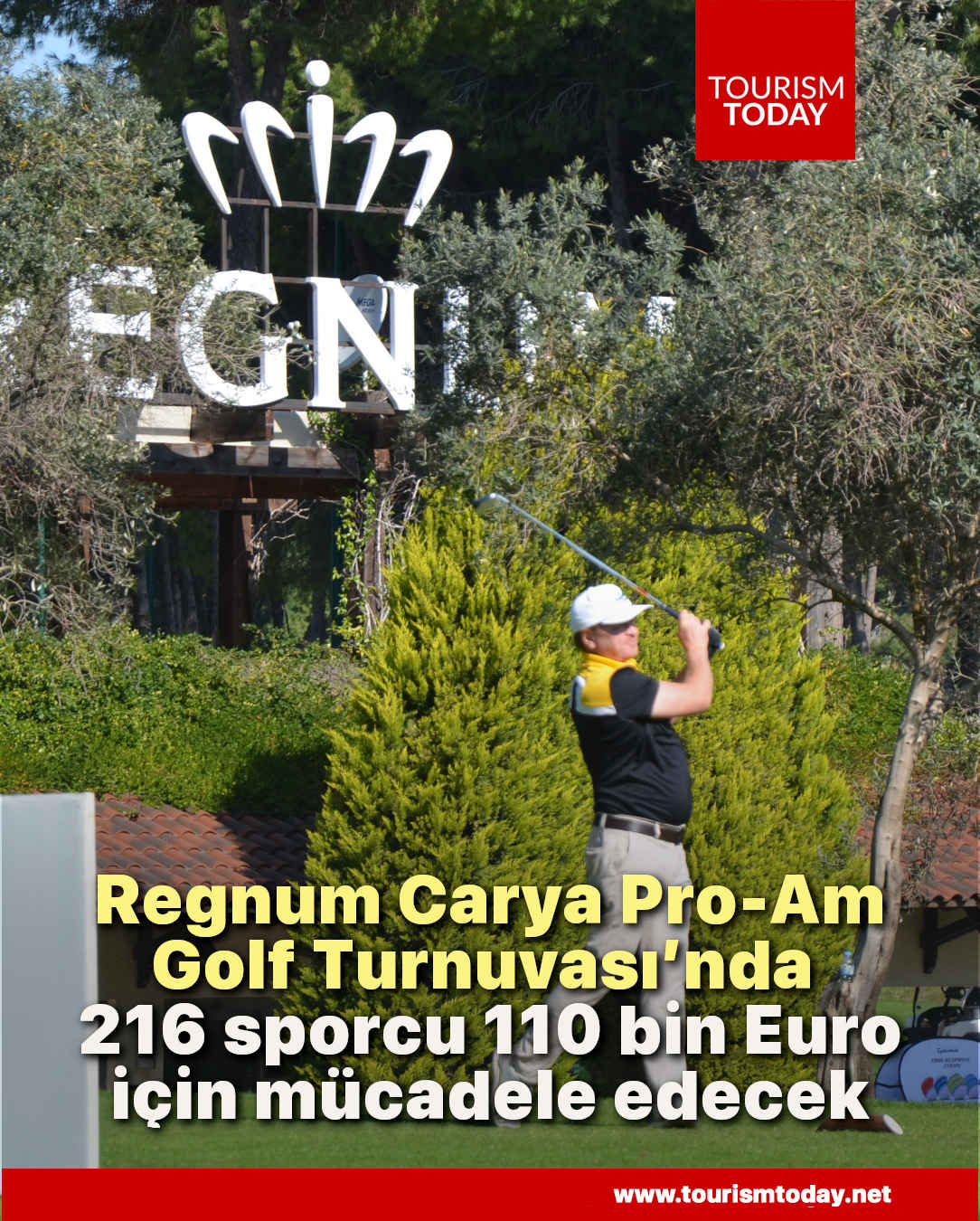 Regnum Carya Pro-Am Golf Turnuvası’nda 216 sporcu 110 bin Euro için mücadele edecek