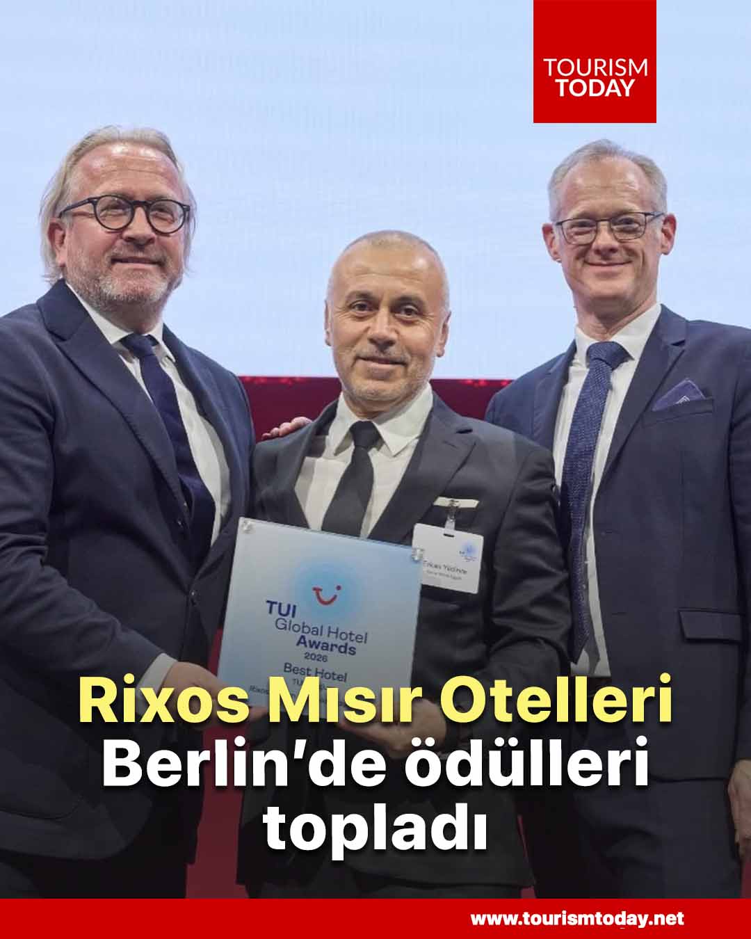 Rixos Mısır Otelleri, Berlin’de ödülleri topladı