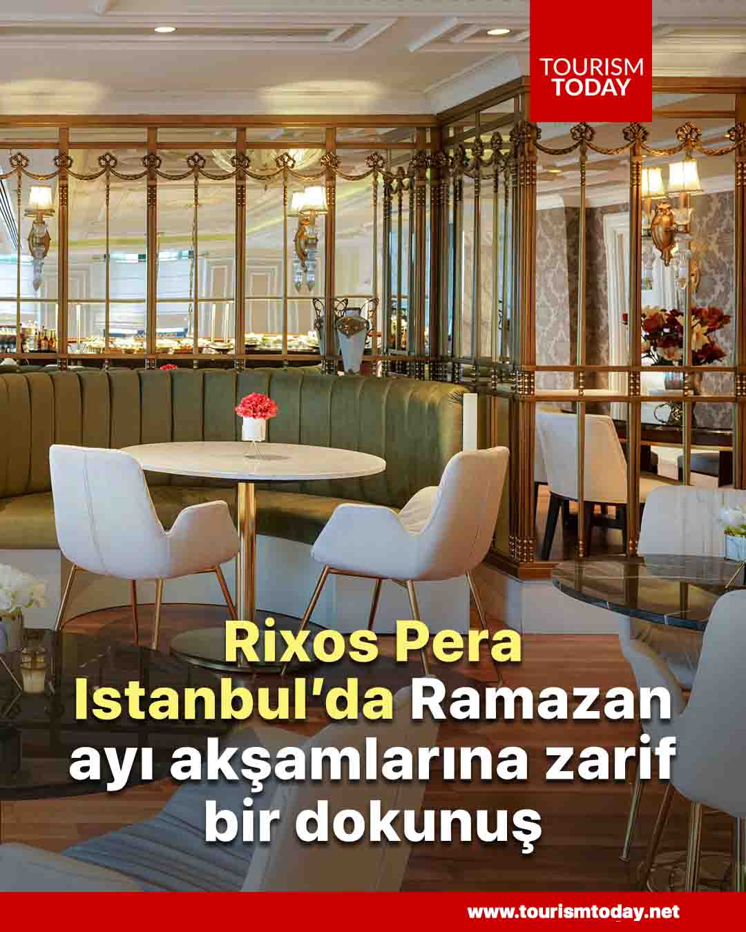 Rixos Pera Istanbul’da Ramazan ayı akşamlarına zarif bir dokunuş