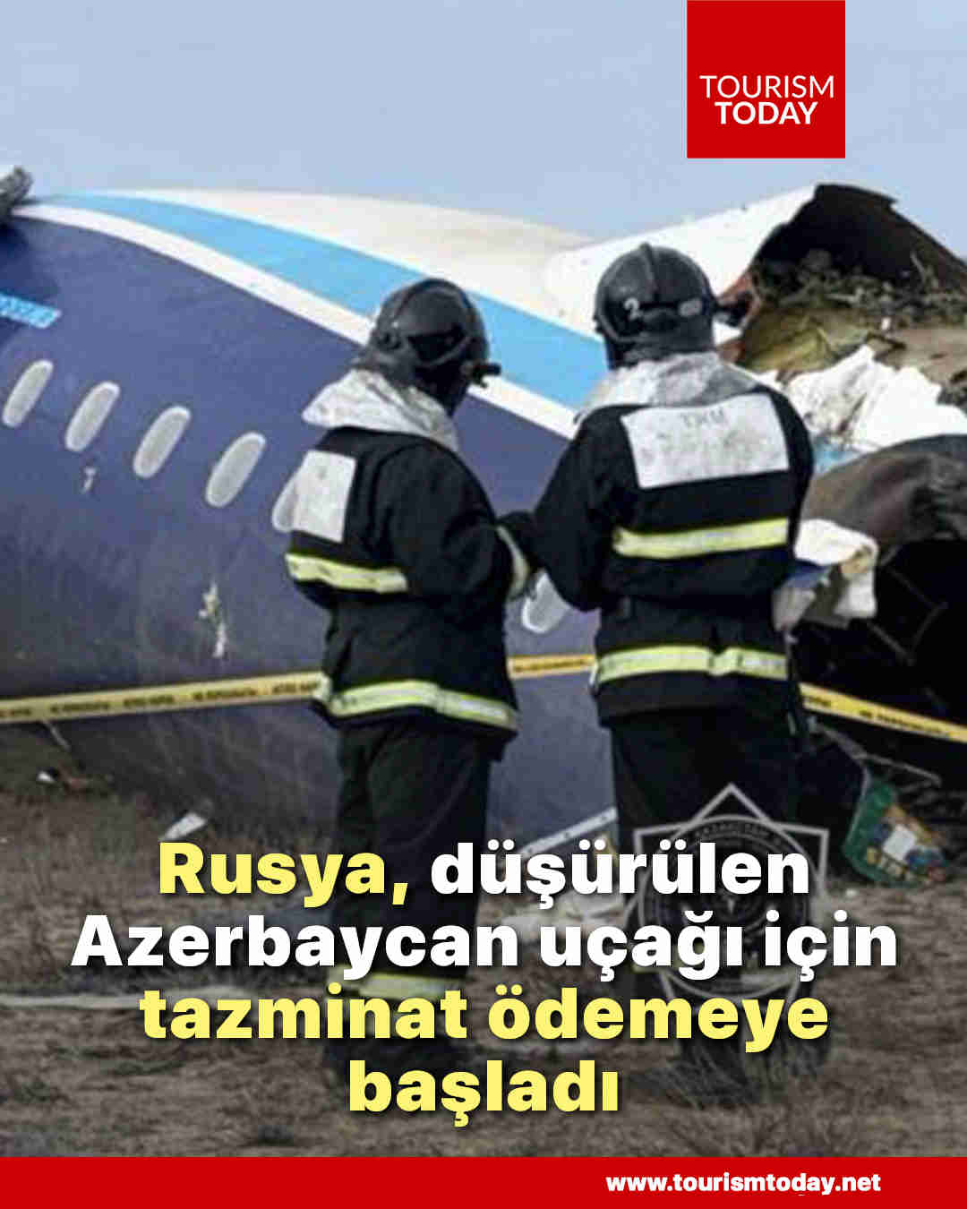 Rusya, düşürülen Azerbaycan uçağı için tazminat ödemeye başladı   