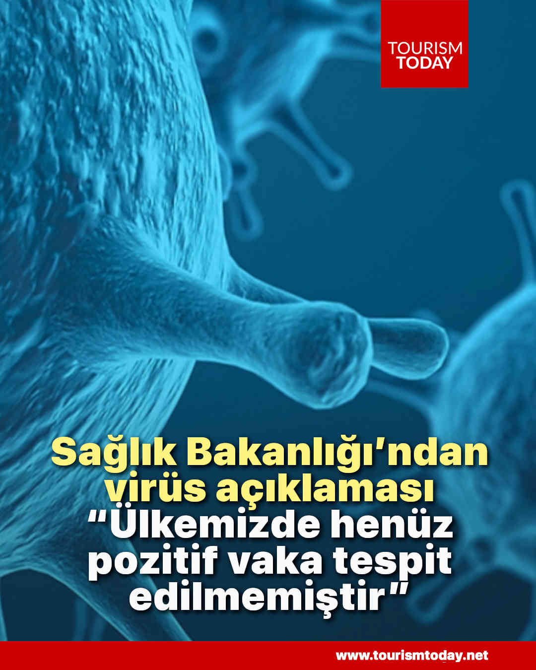 Sağlık Bakanlığı’ndan virüs açıklaması: “Ülkemizde henüz pozitif vaka tespit edilmemiştir”   