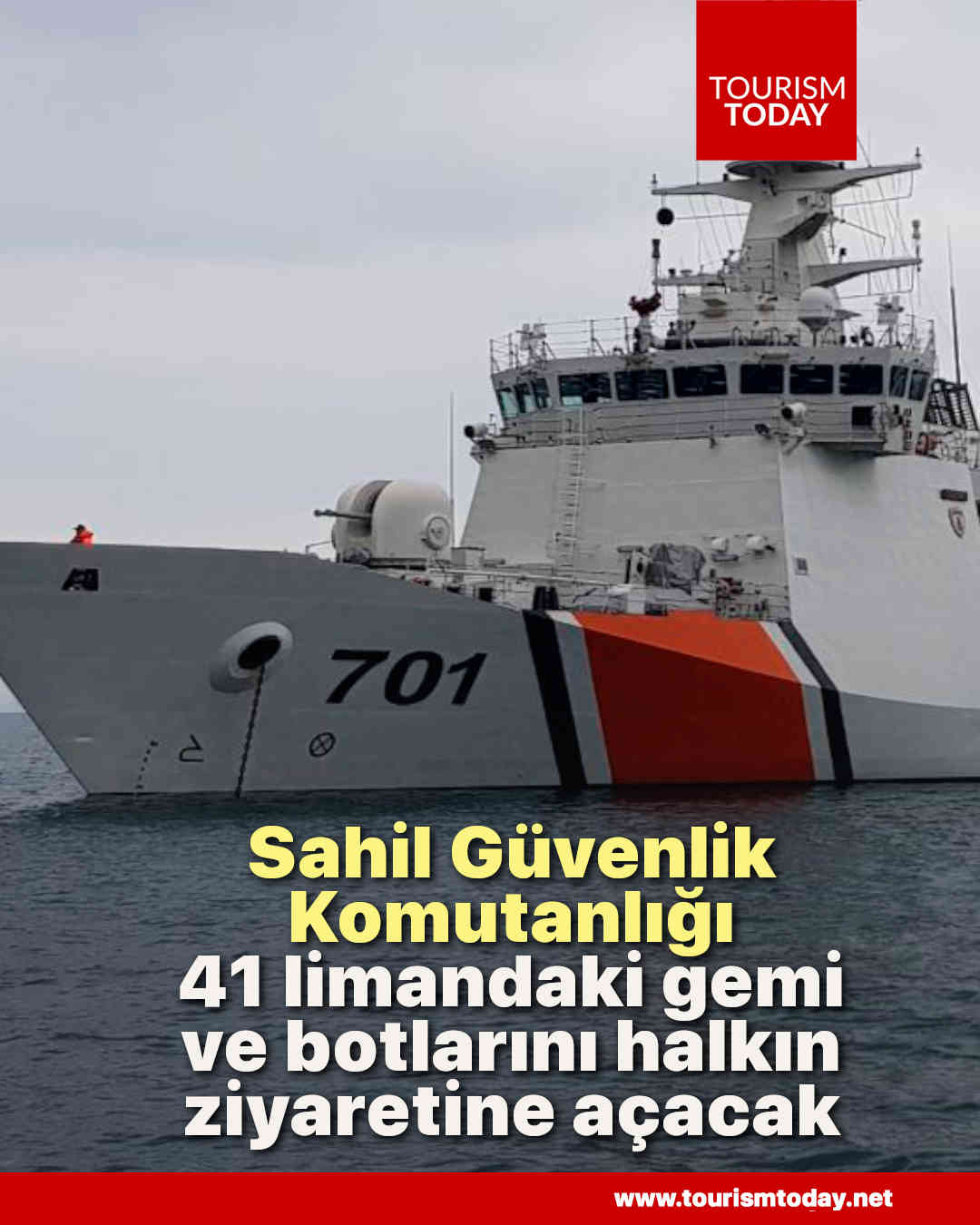 Sahil Güvenlik Komutanlığı, 41 limandaki gemi ve botlarını halkın ziyaretine açacak