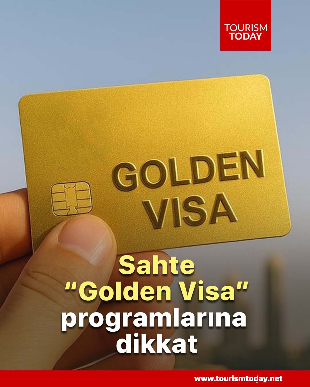 Sahte “Golden Visa” programlarına dikkat