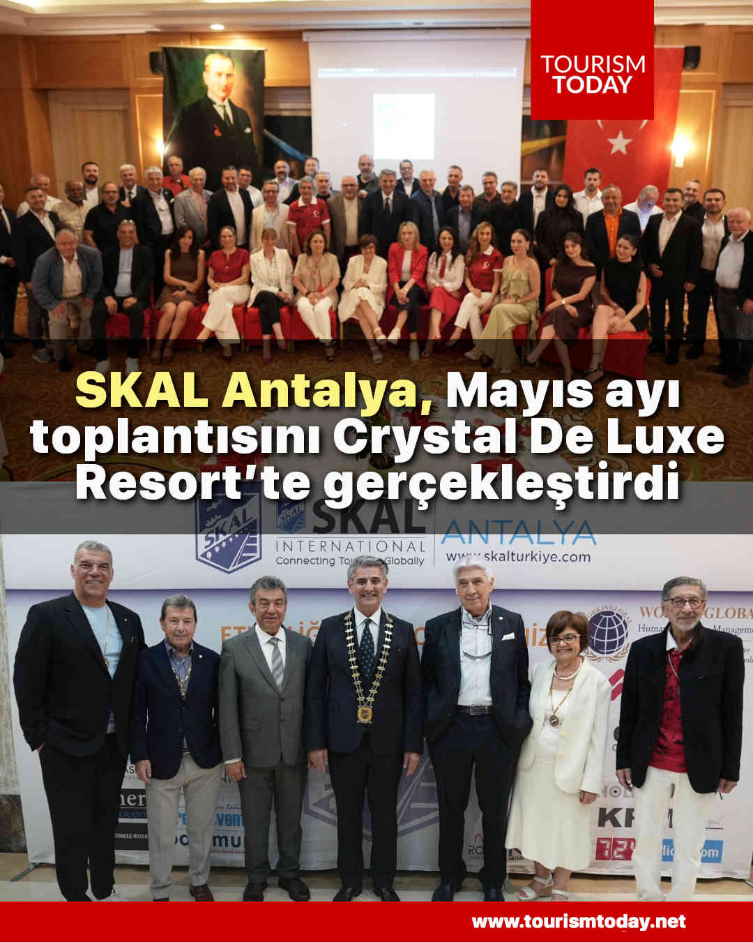 SKAL Antalya, Mayıs ayı toplantısını Crystal De Luxe Resort’te gerçekleştirdi