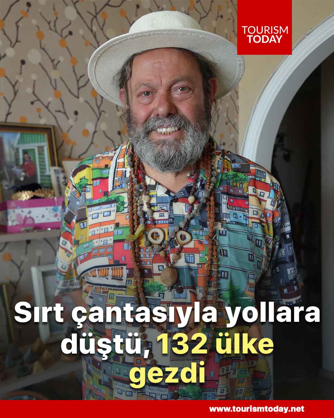 Sırt çantasıyla yollara düştü, 132 ülke gezdi