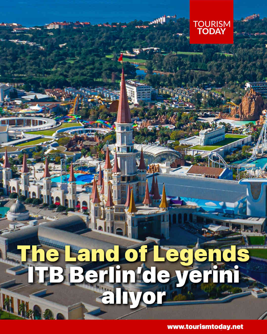 The Land of Legends, ITB Berlin’de yerini alıyor