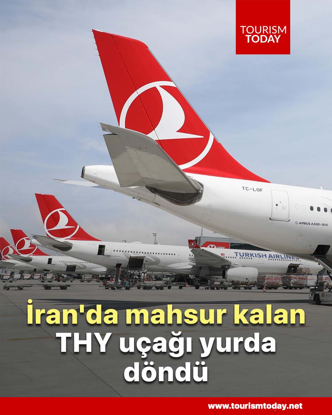 İran'da mahsur kalan THY uçağı yurda döndü