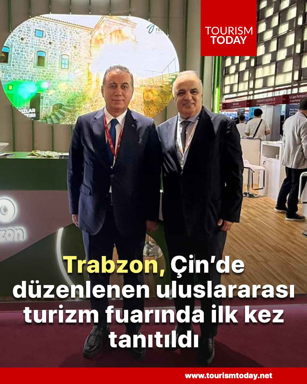 Trabzon, Çin’de düzenlenen uluslararası turizm fuarında ilk kez tanıtıldı